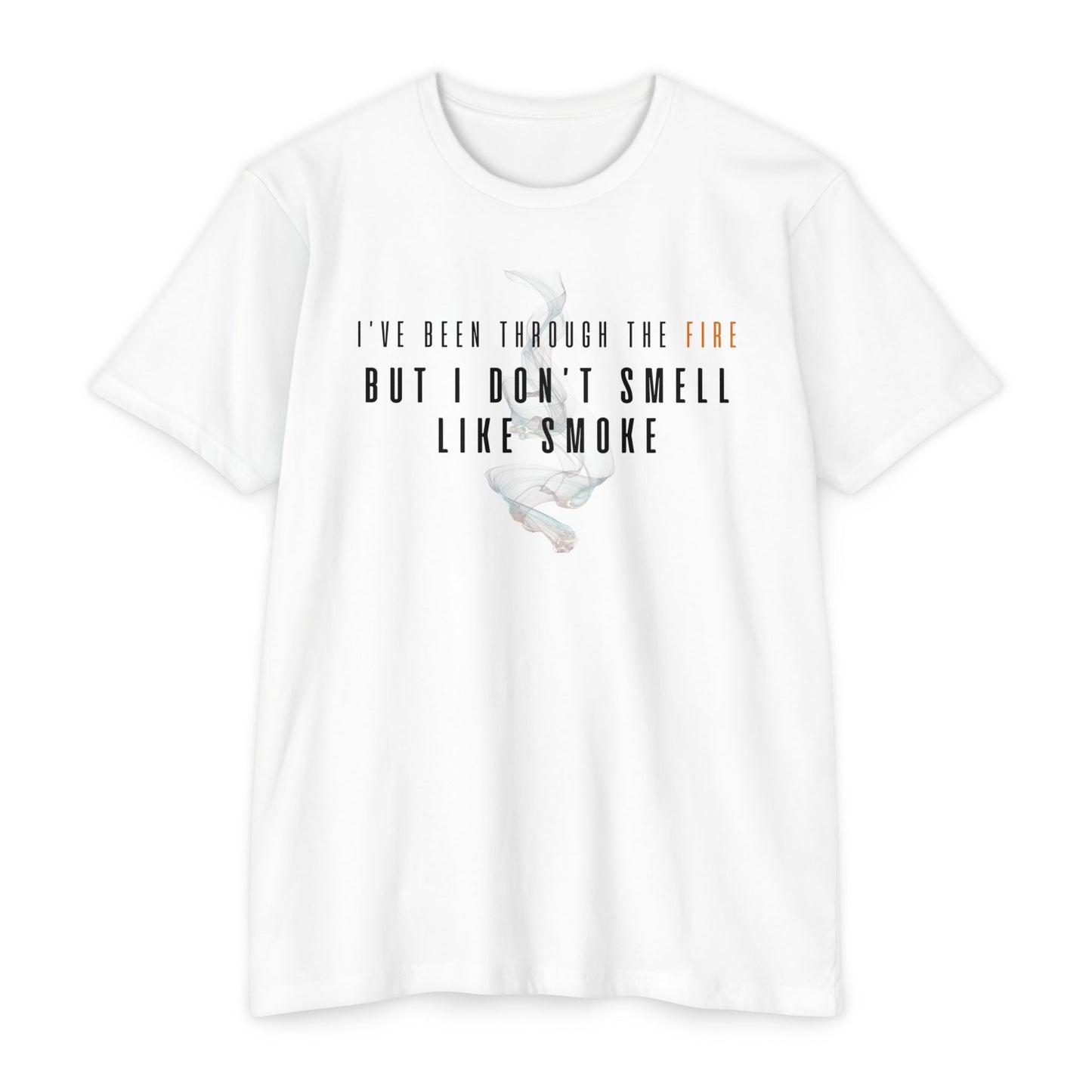 I've Been Through the Fire T-Shirt