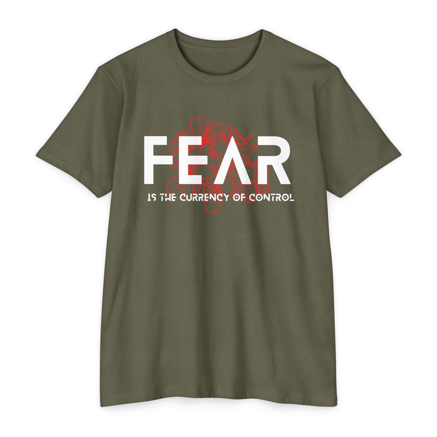 Fear is the Currency T-Shirt