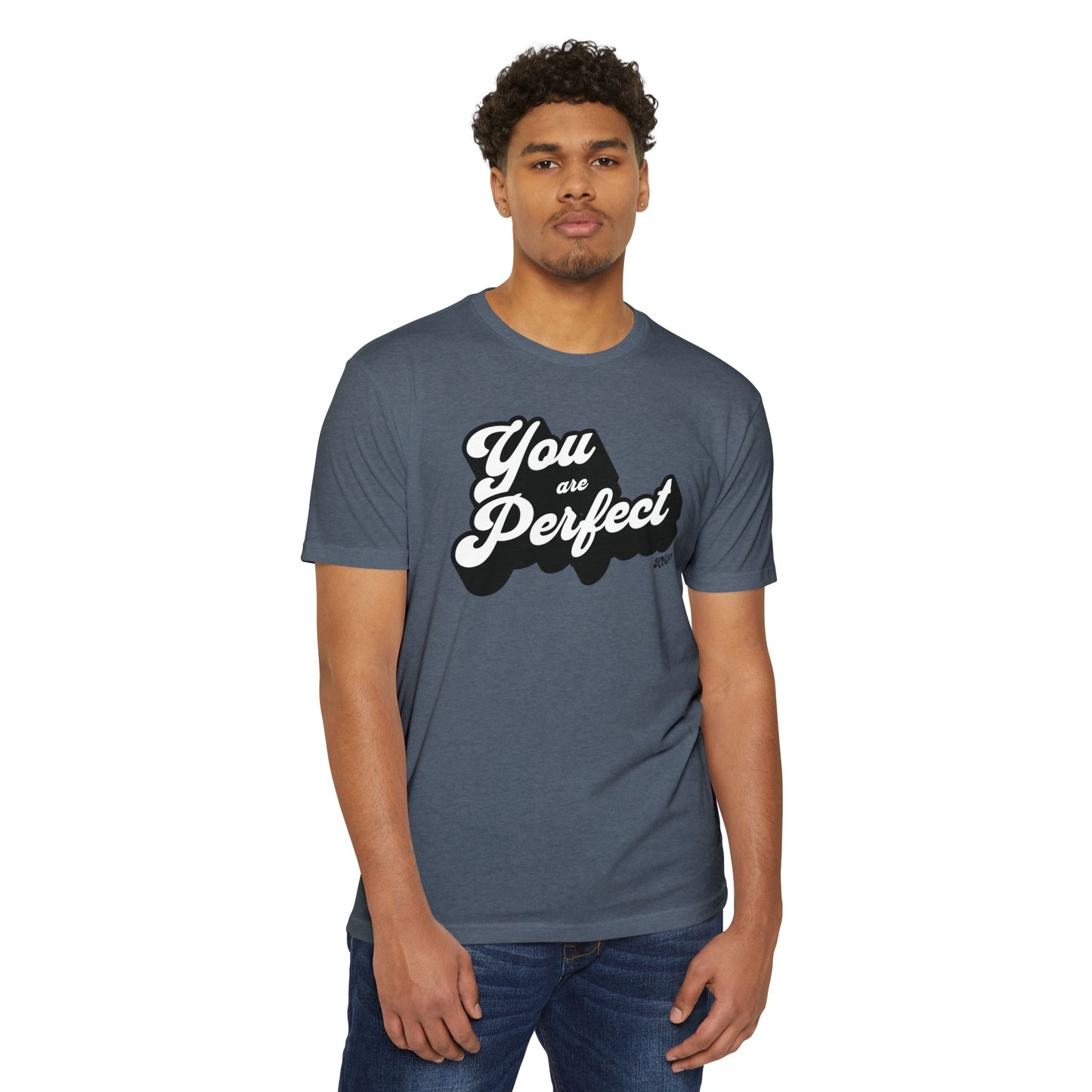 You Are Perfect T-Shirt