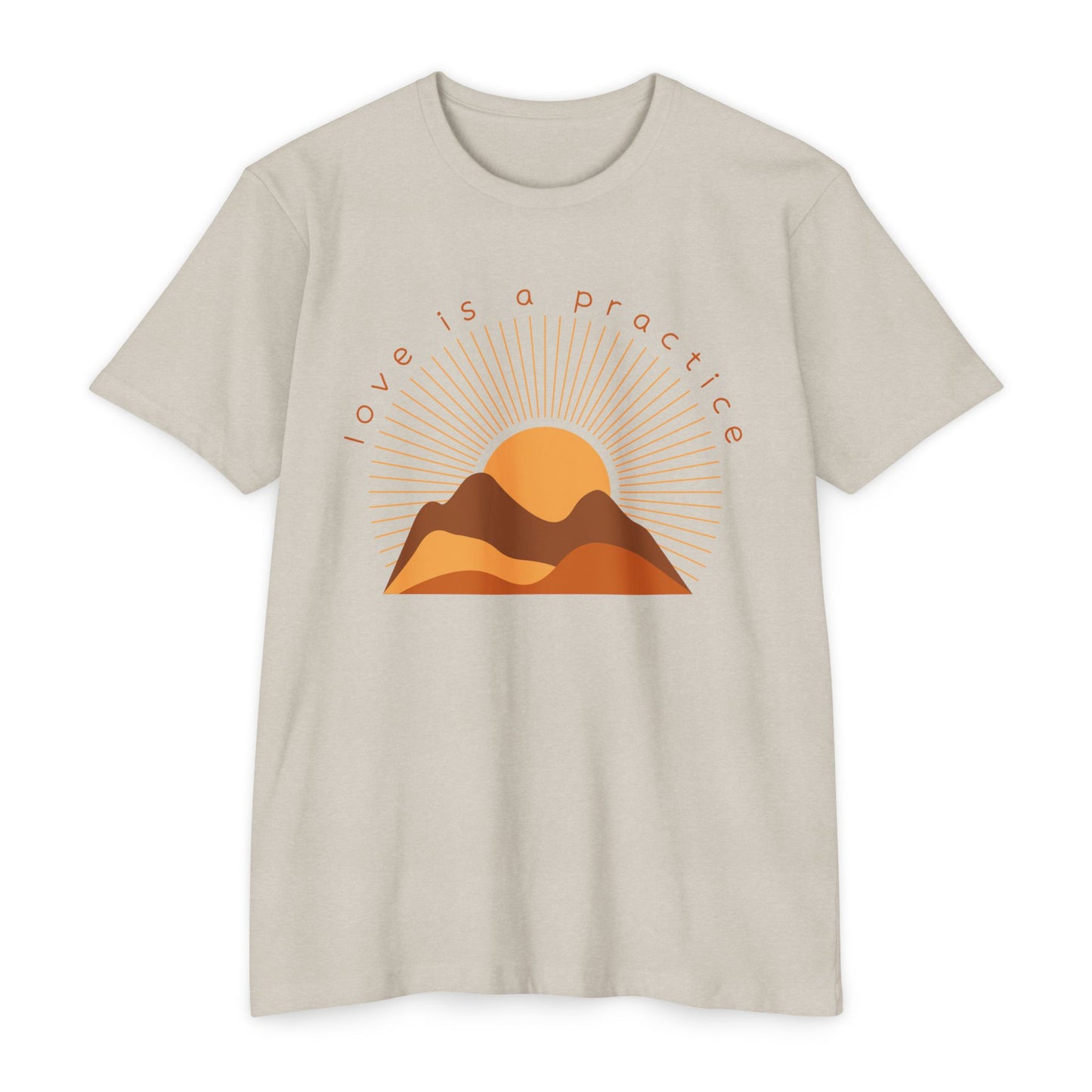 Love is a Practice T-Shirt