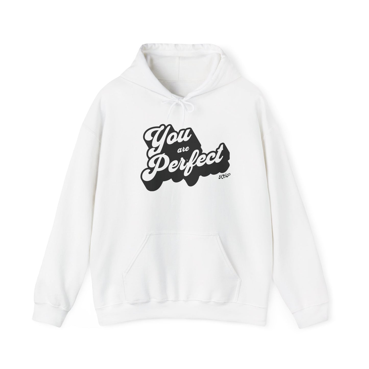 You Are Perfect Hoodie