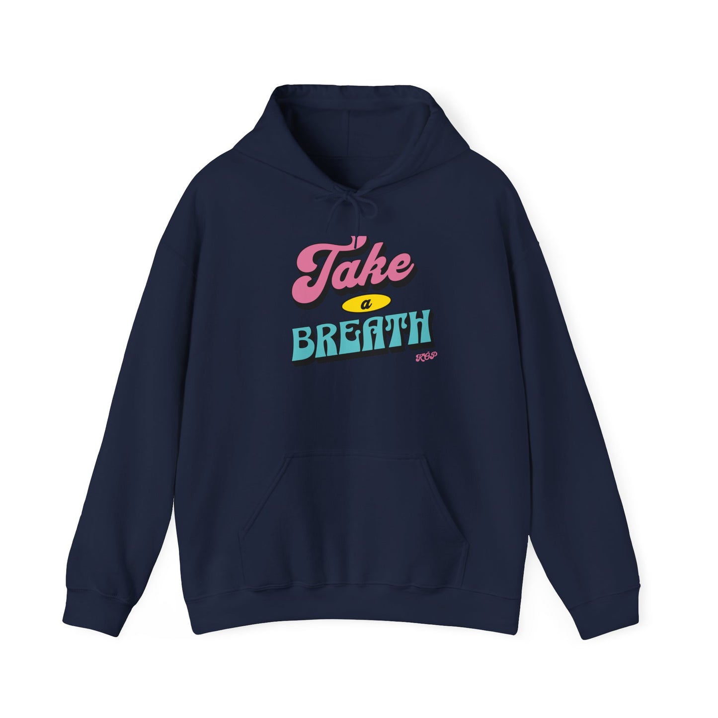 Take A Breath Hoodie