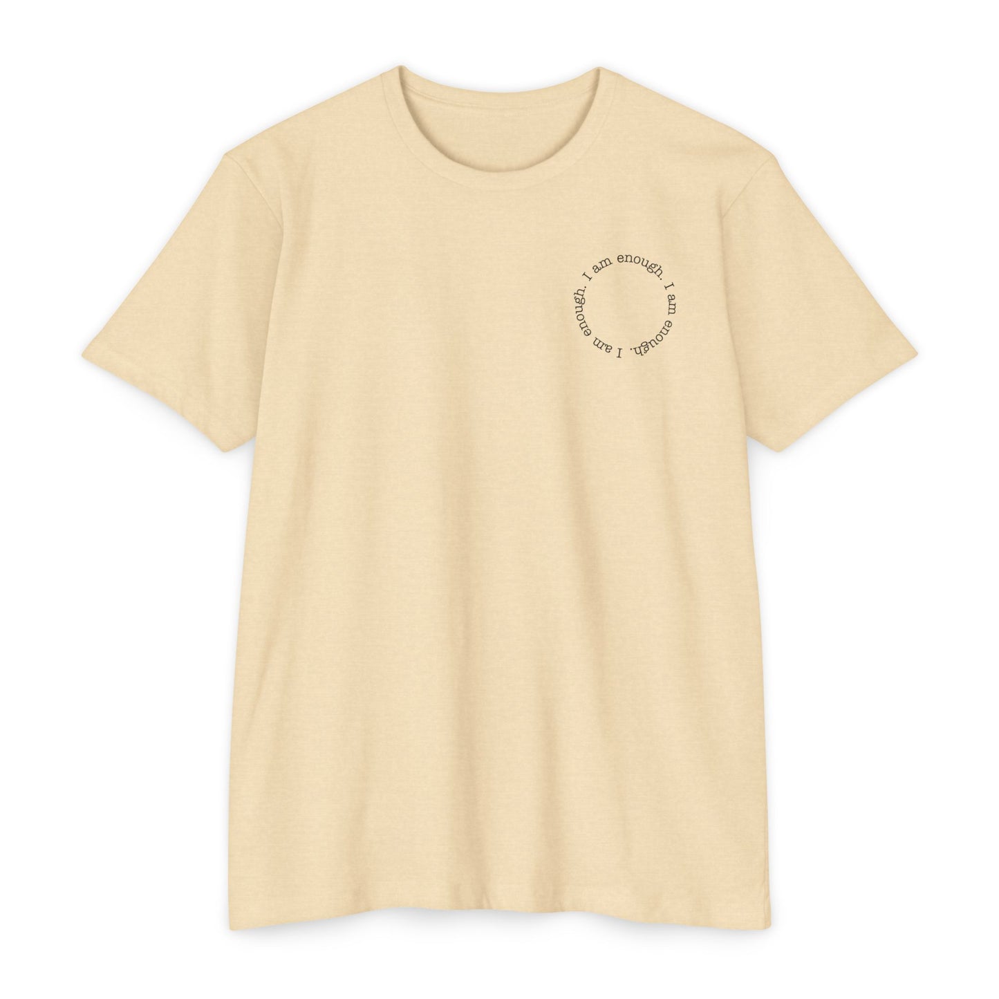 I am enough T-Shirt Small Print TShirt