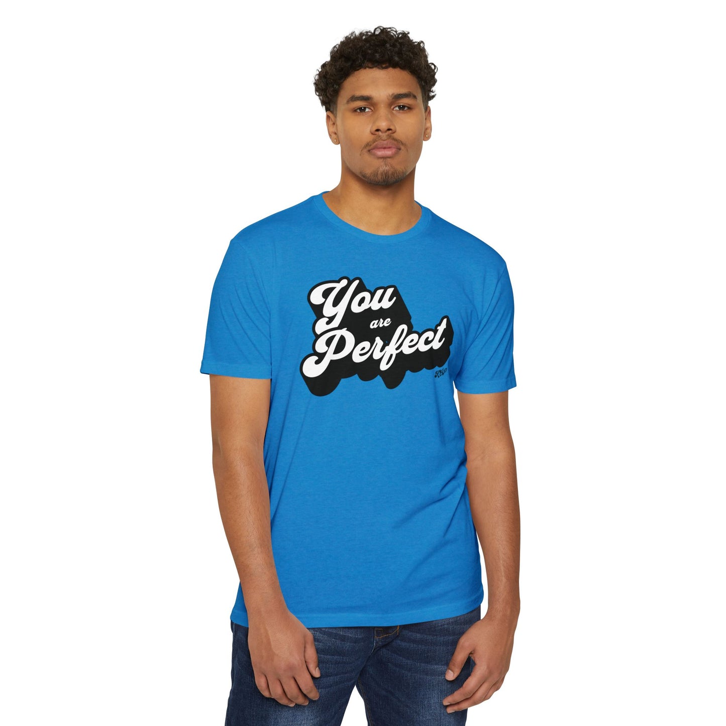 You Are Perfect T-Shirt