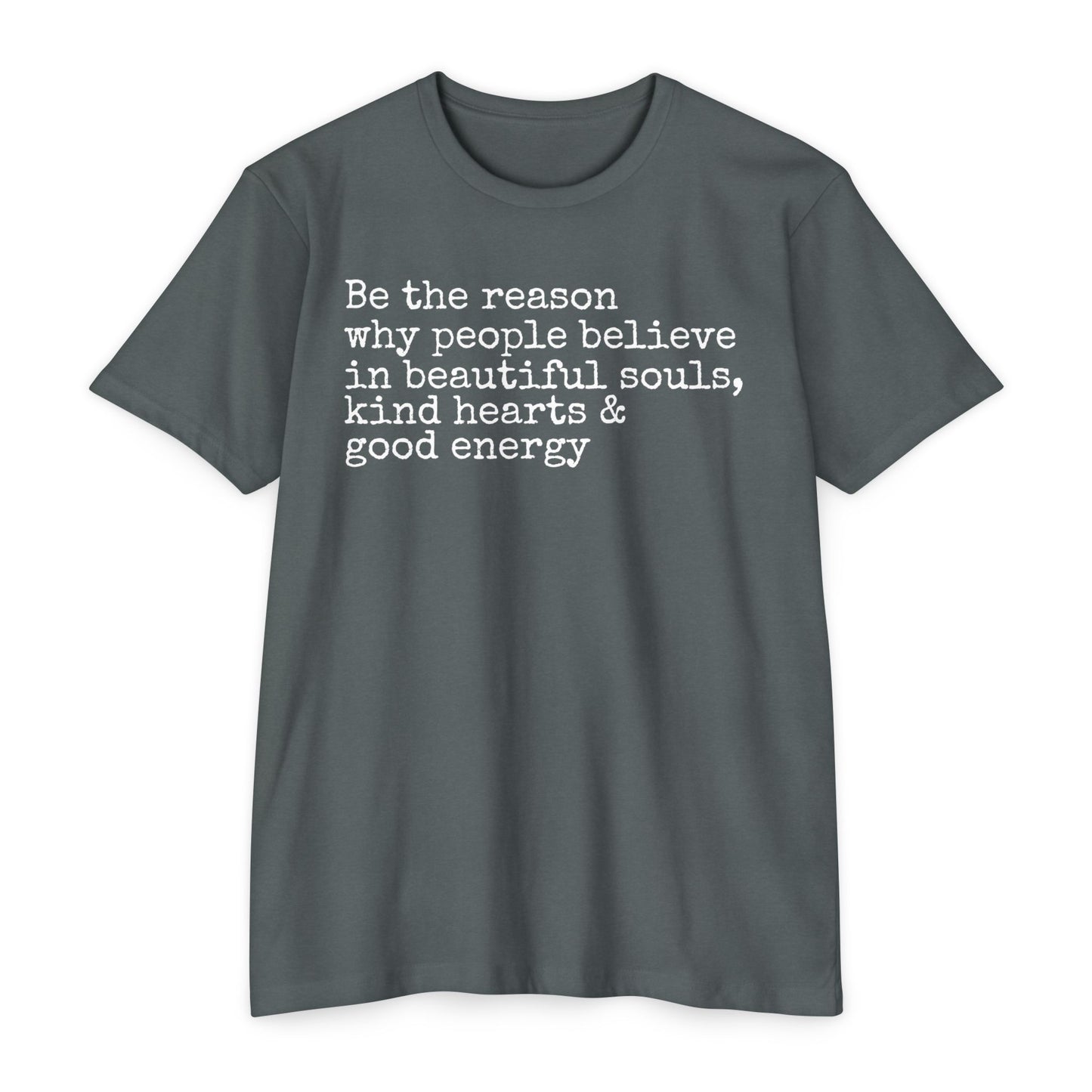 Be the Reason T-Shirt