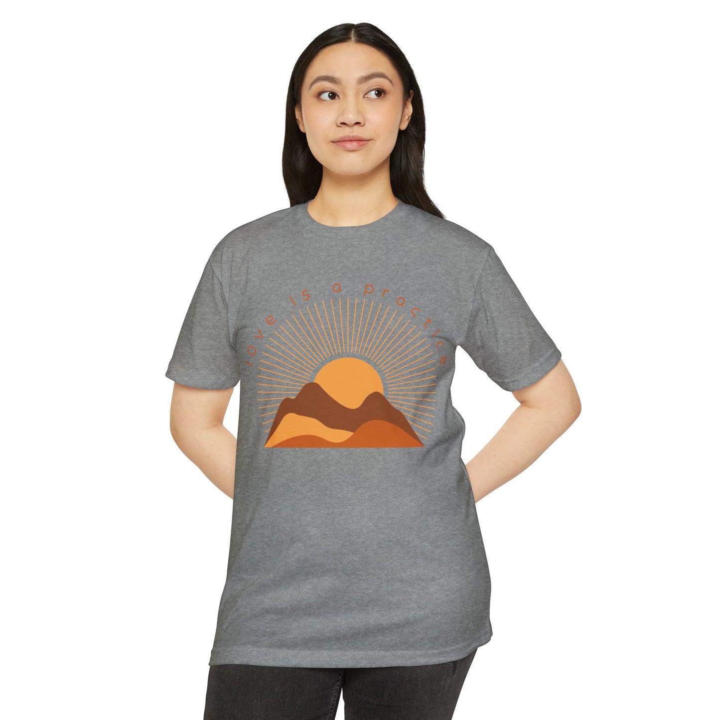 Love is a Practice T-Shirt