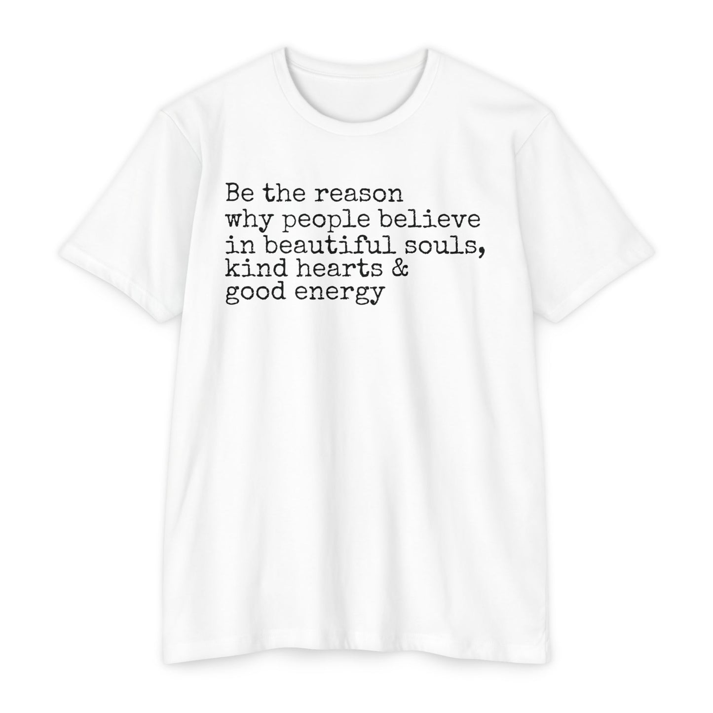 Be the Reason T-Shirt