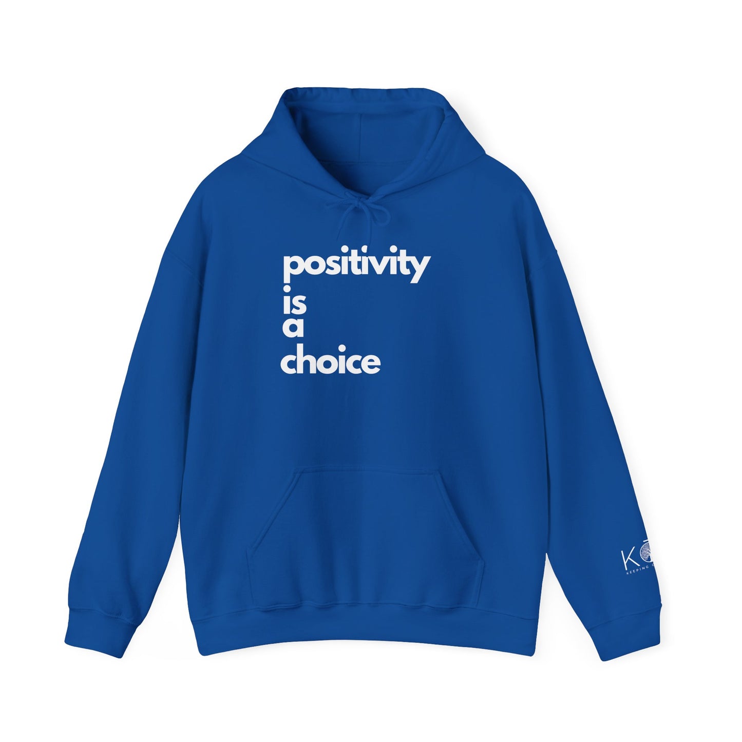 Positivity is a Choice Hoodie