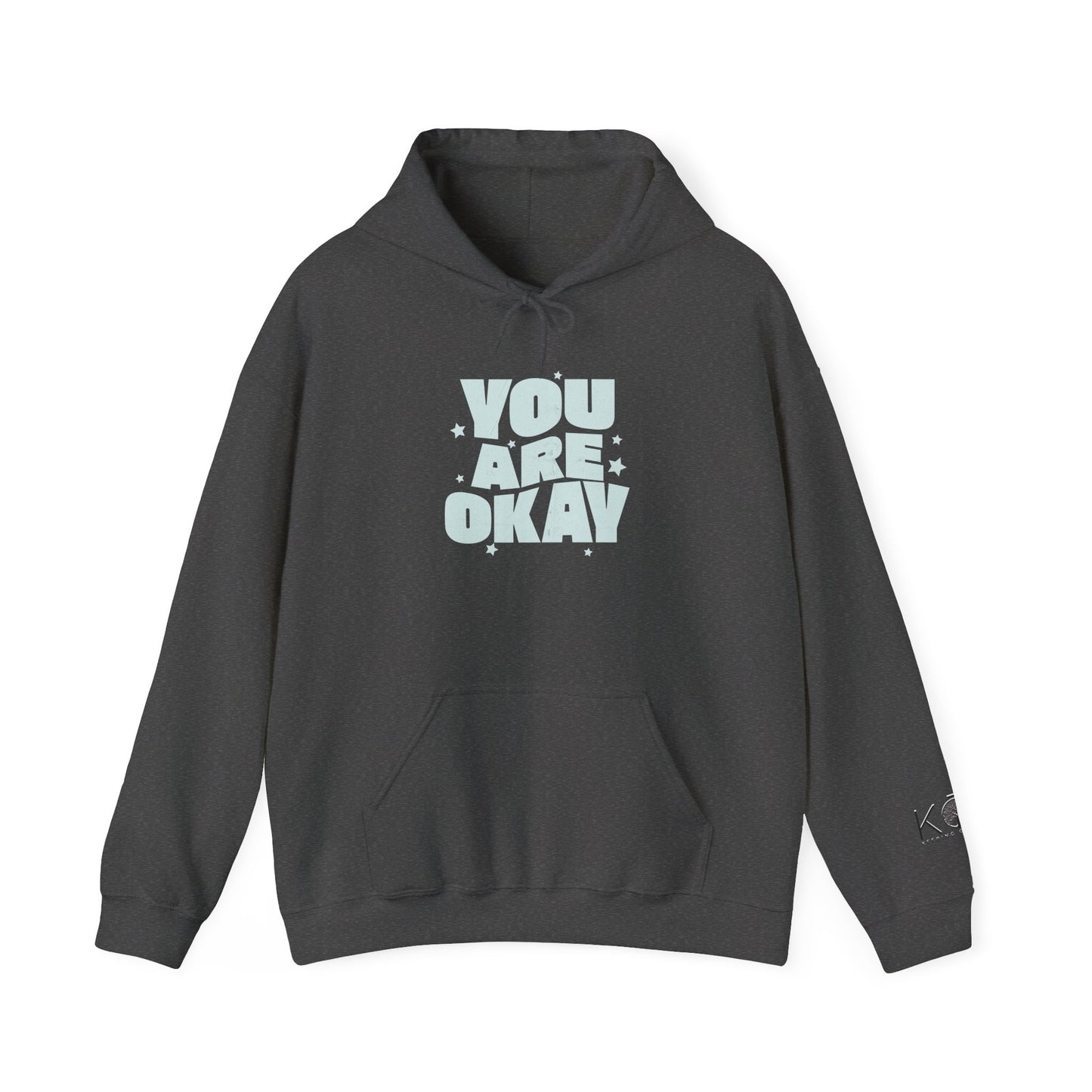 You Are Okay Hoodie