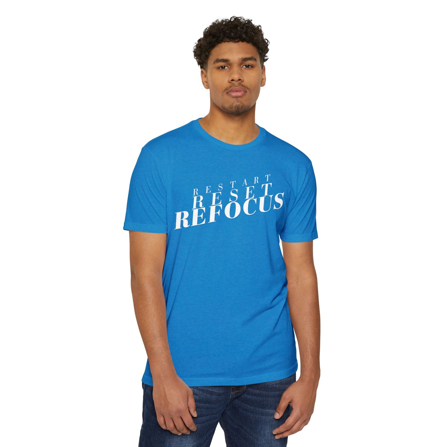Restart Reset Refocus T-Shirt