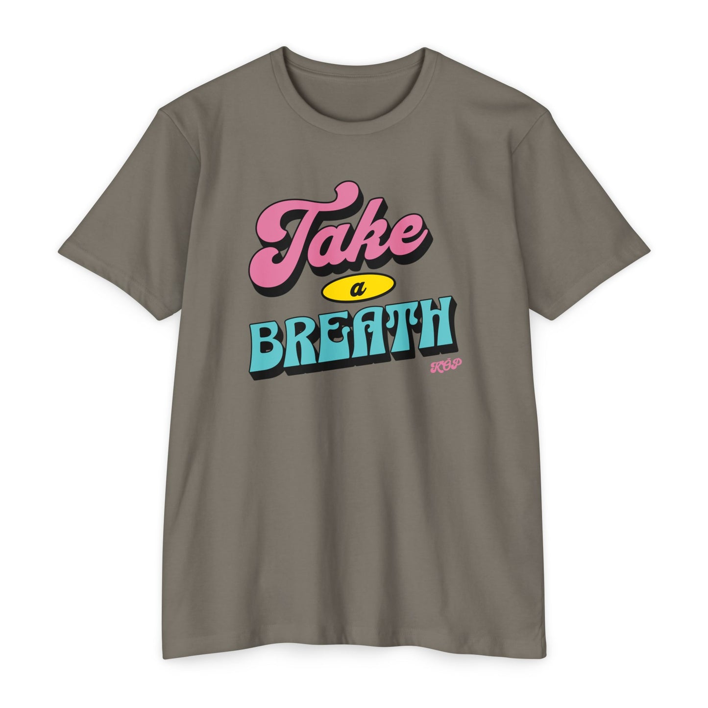 Take A Breath T-shirt