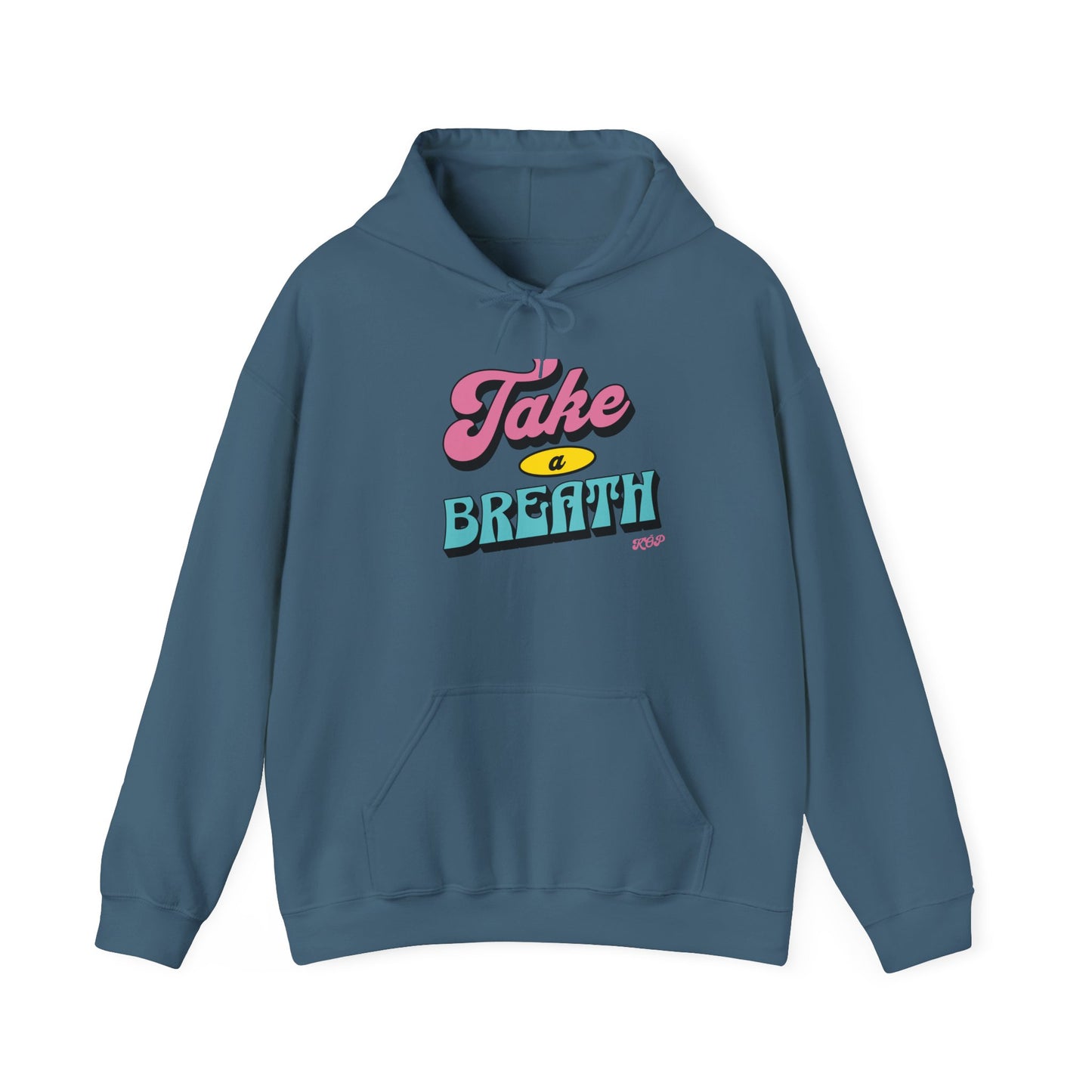 Take A Breath Hoodie