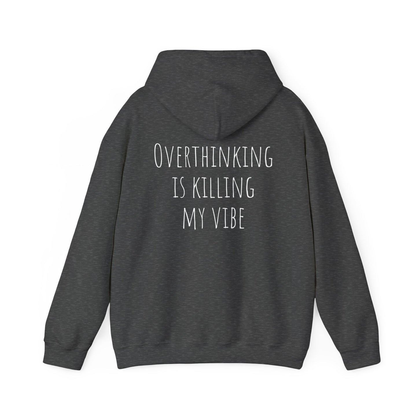 Overthinking is Killing My Vibe