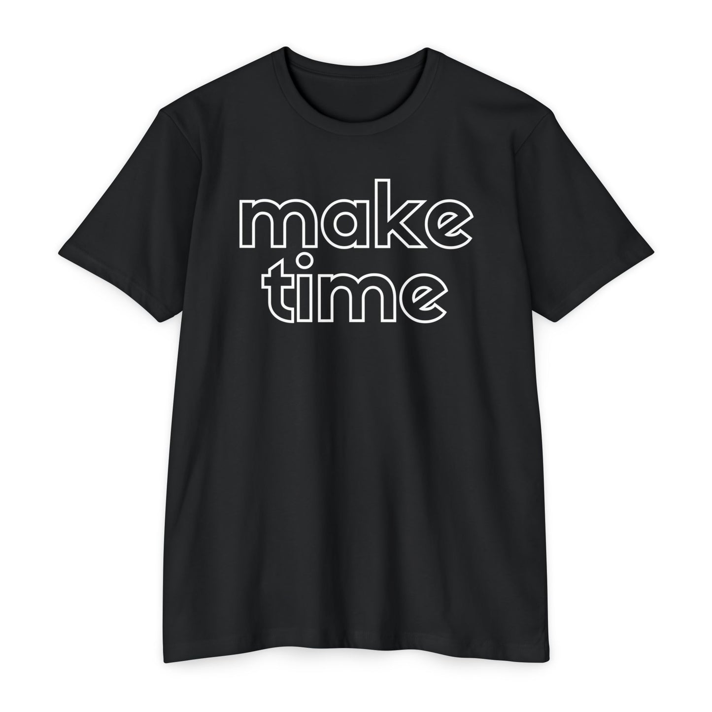 Make Time T-Shirt