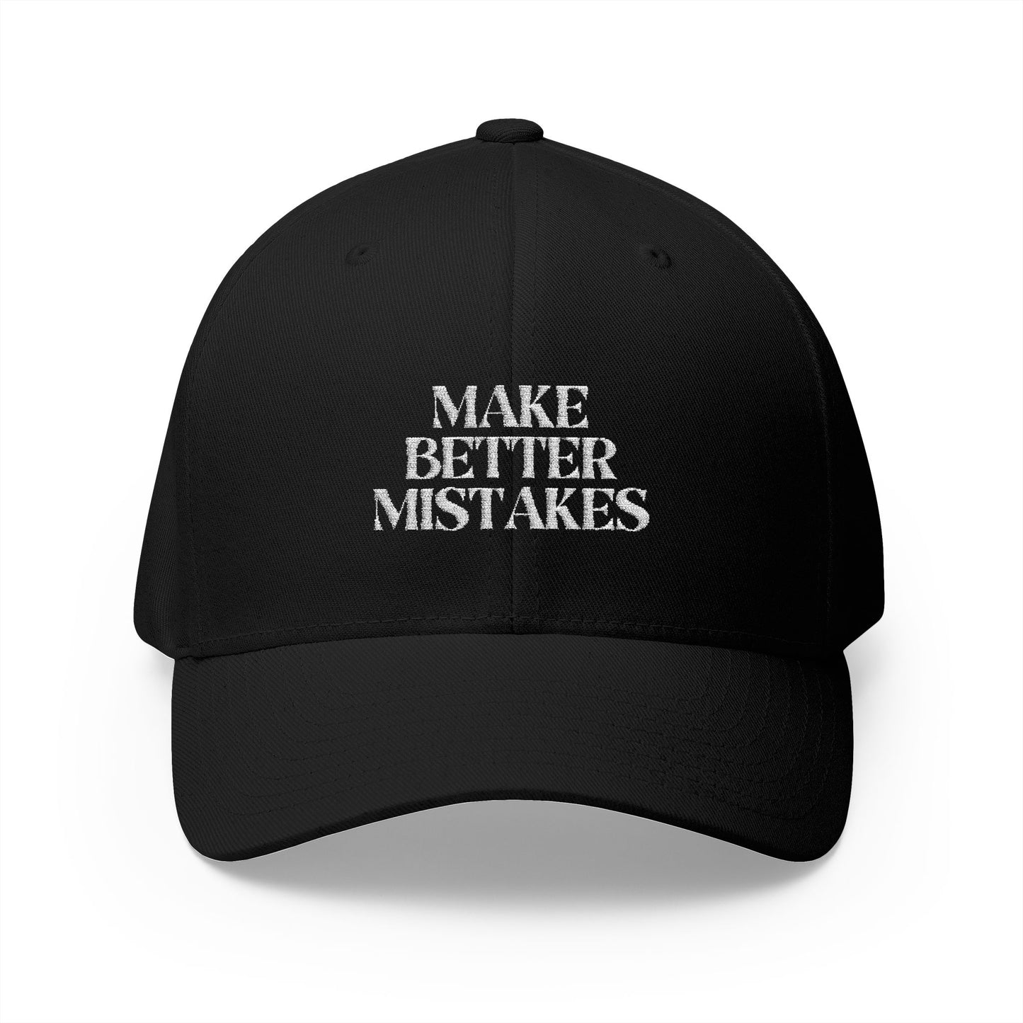 Make Better Mistakes Closed-Back Structured Cap (Embroidery)