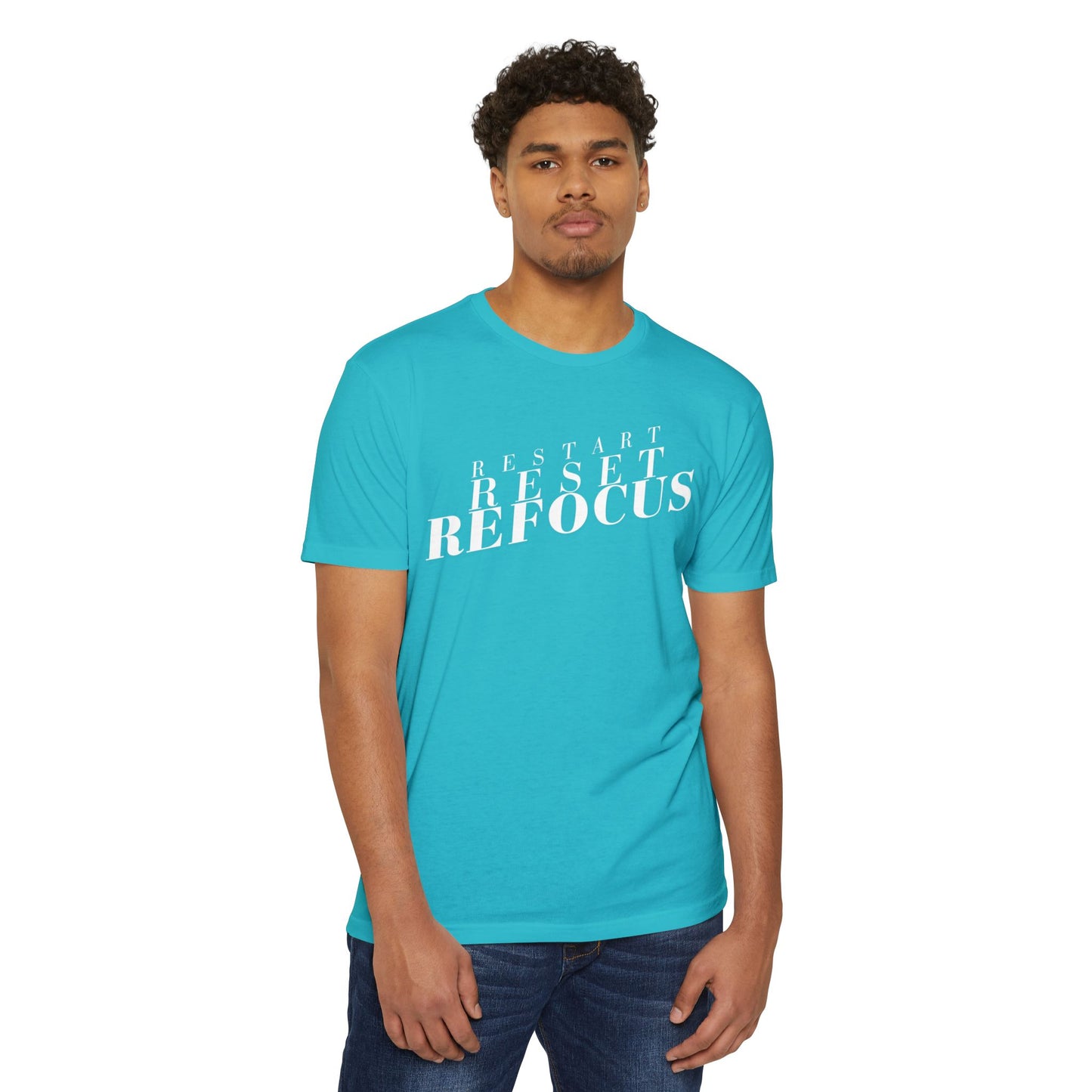 Restart Reset Refocus T-Shirt
