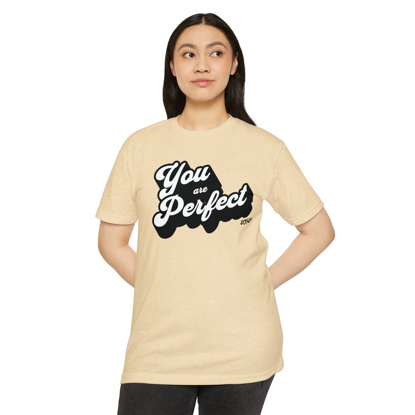 You Are Perfect T-Shirt