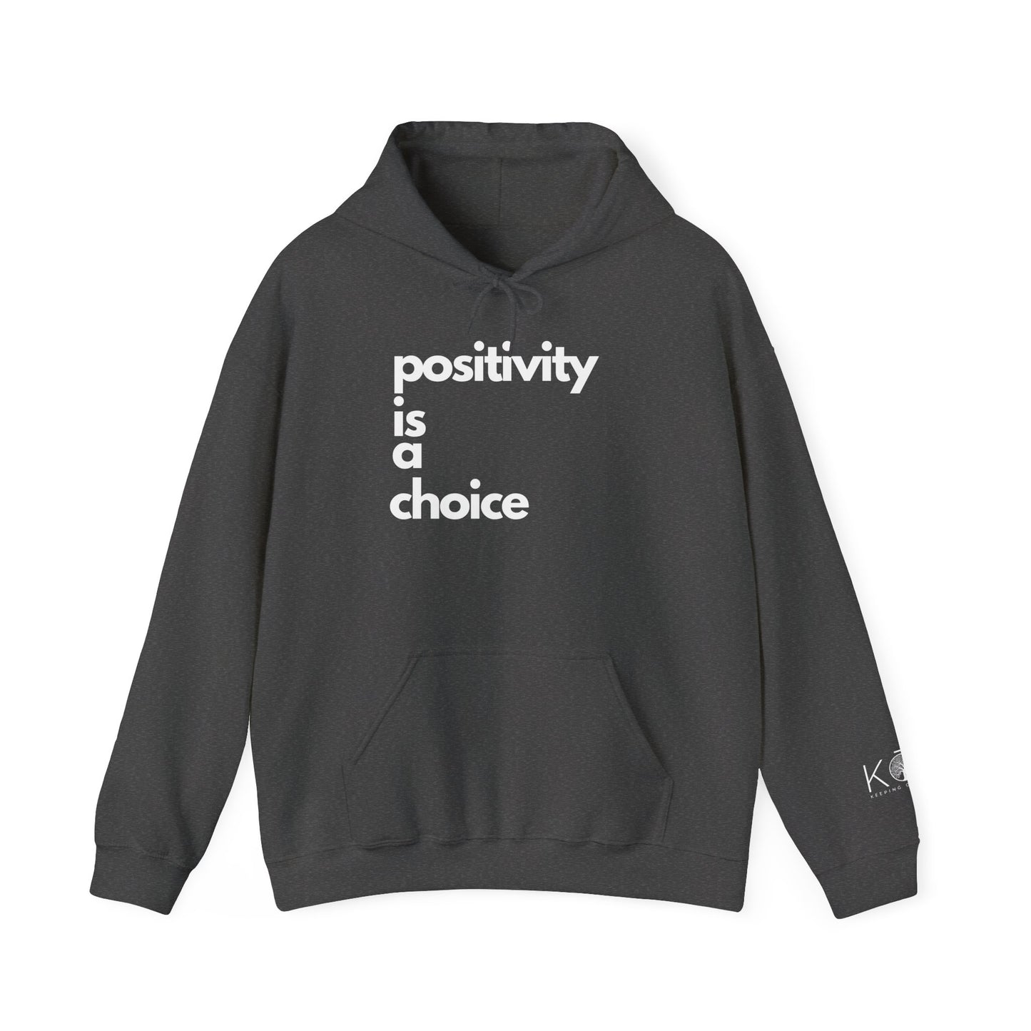 Positivity is a Choice Hoodie
