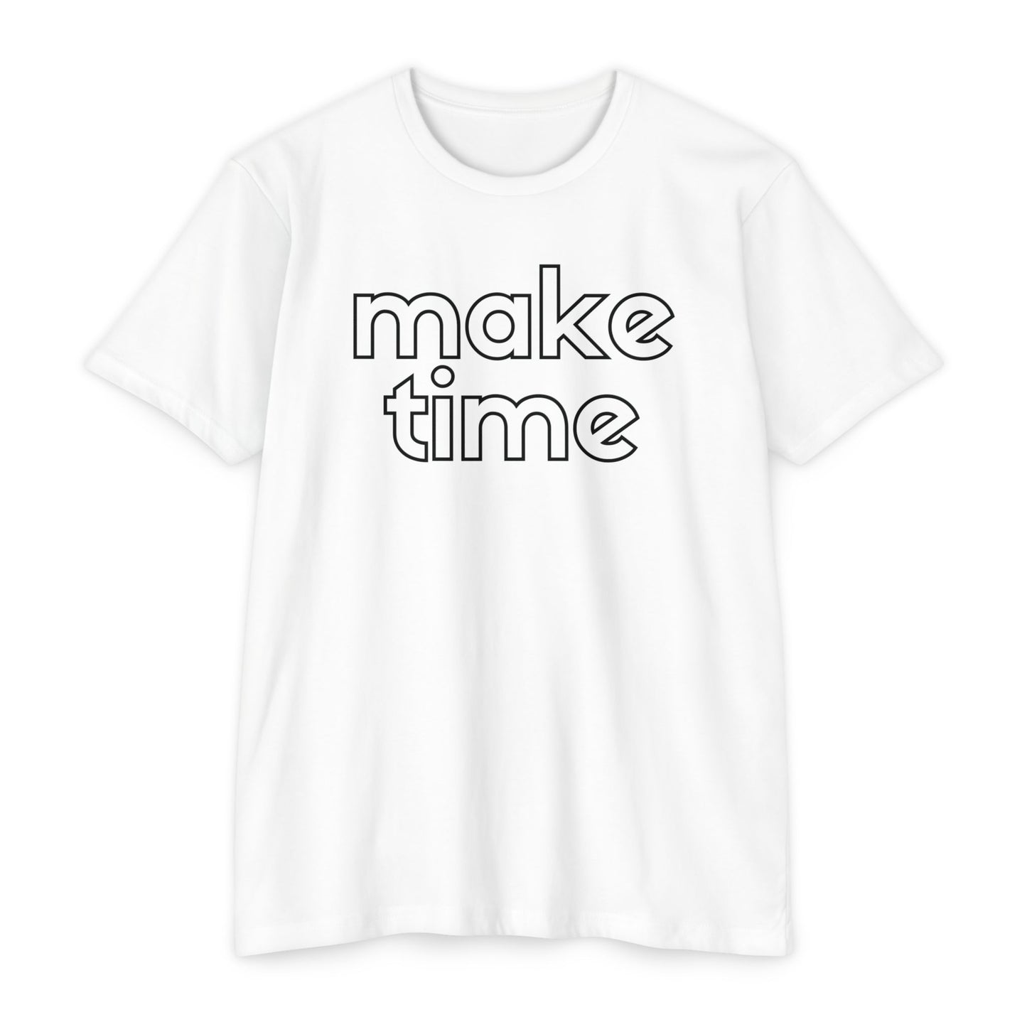 Make Time T-Shirt