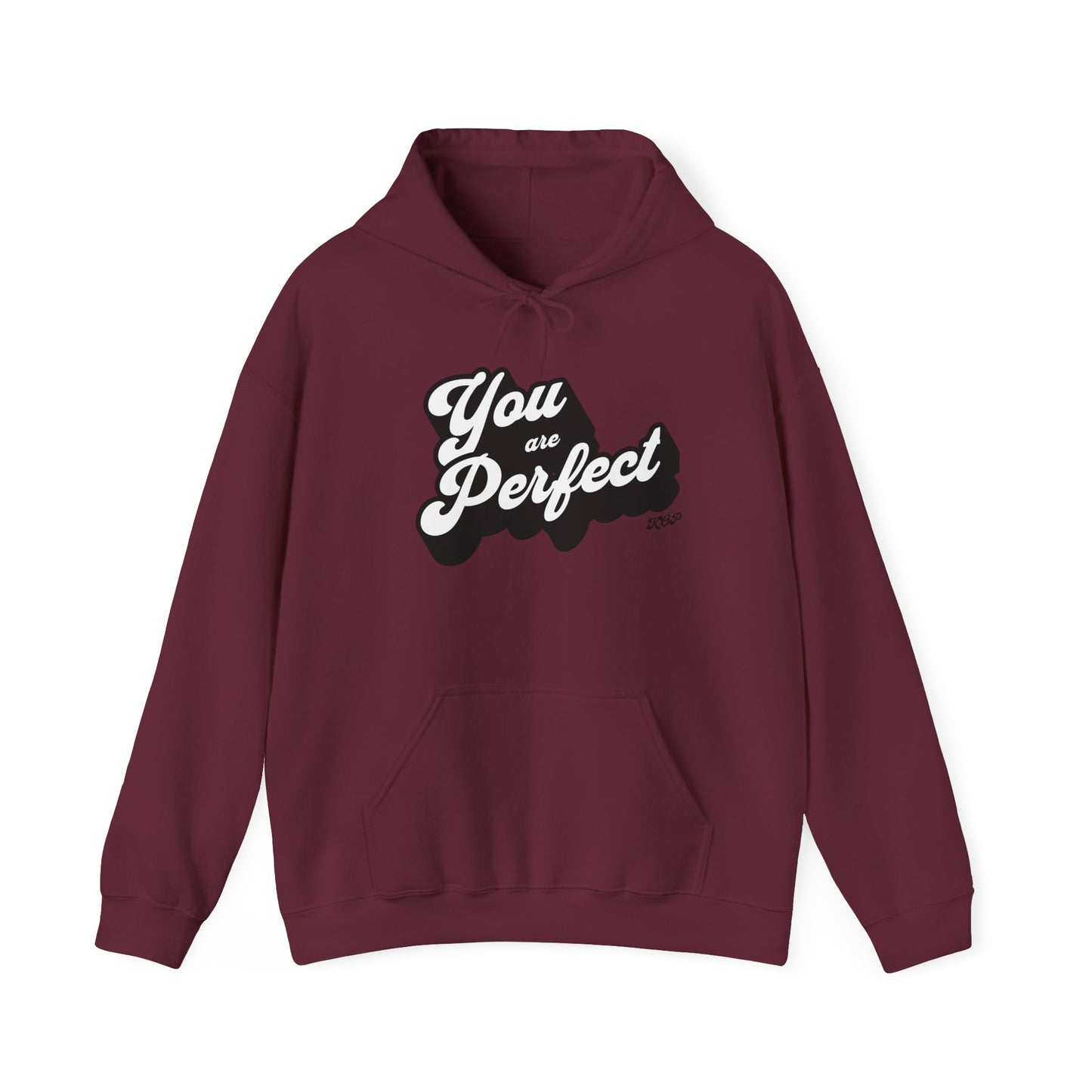 You Are Perfect Hoodie