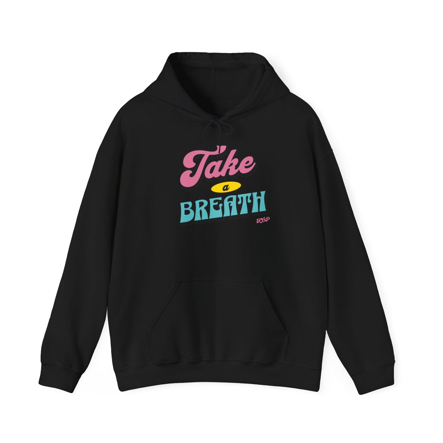 Take A Breath Hoodie
