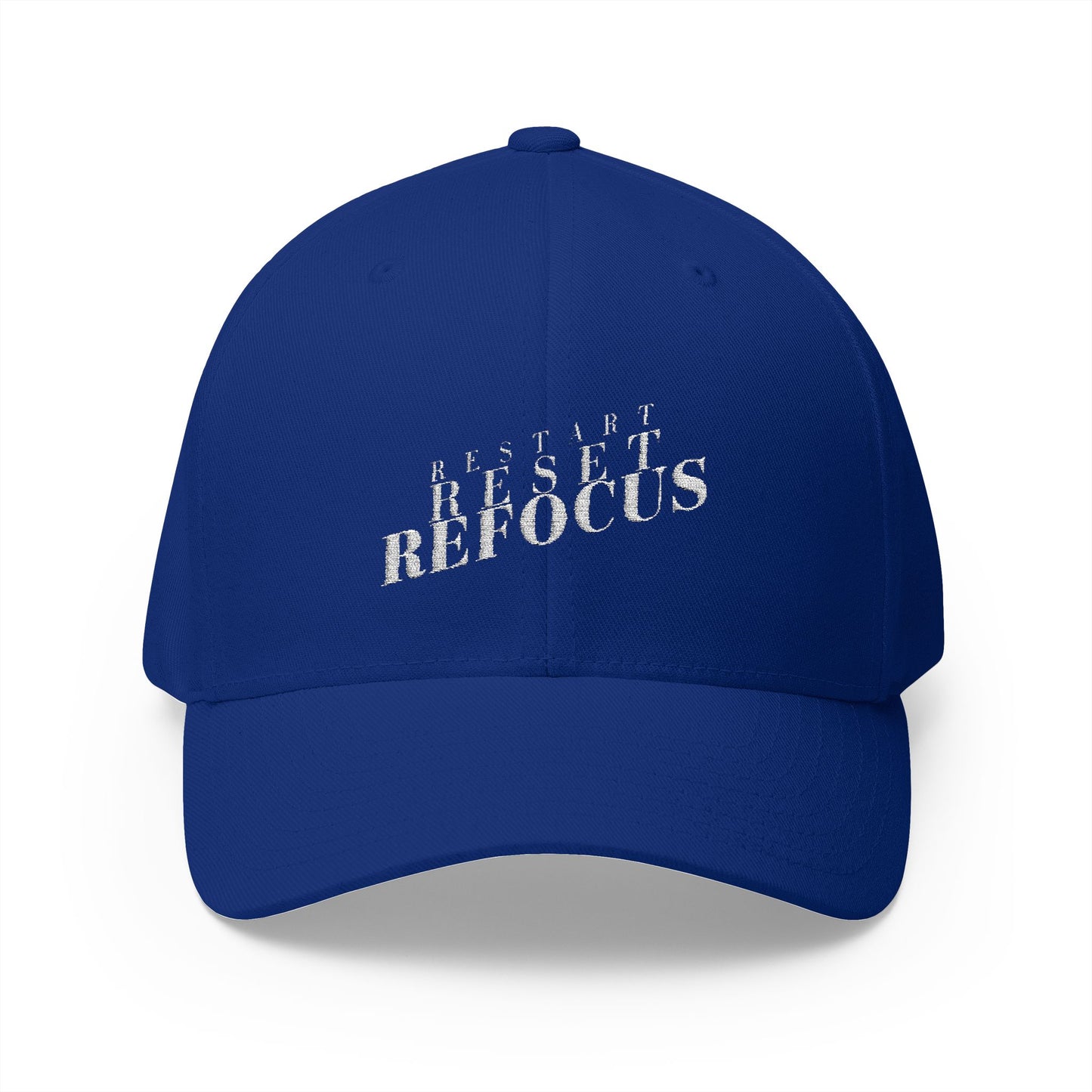 Restart Reset Refocus Closed-Back Structured Cap (Embroidery)