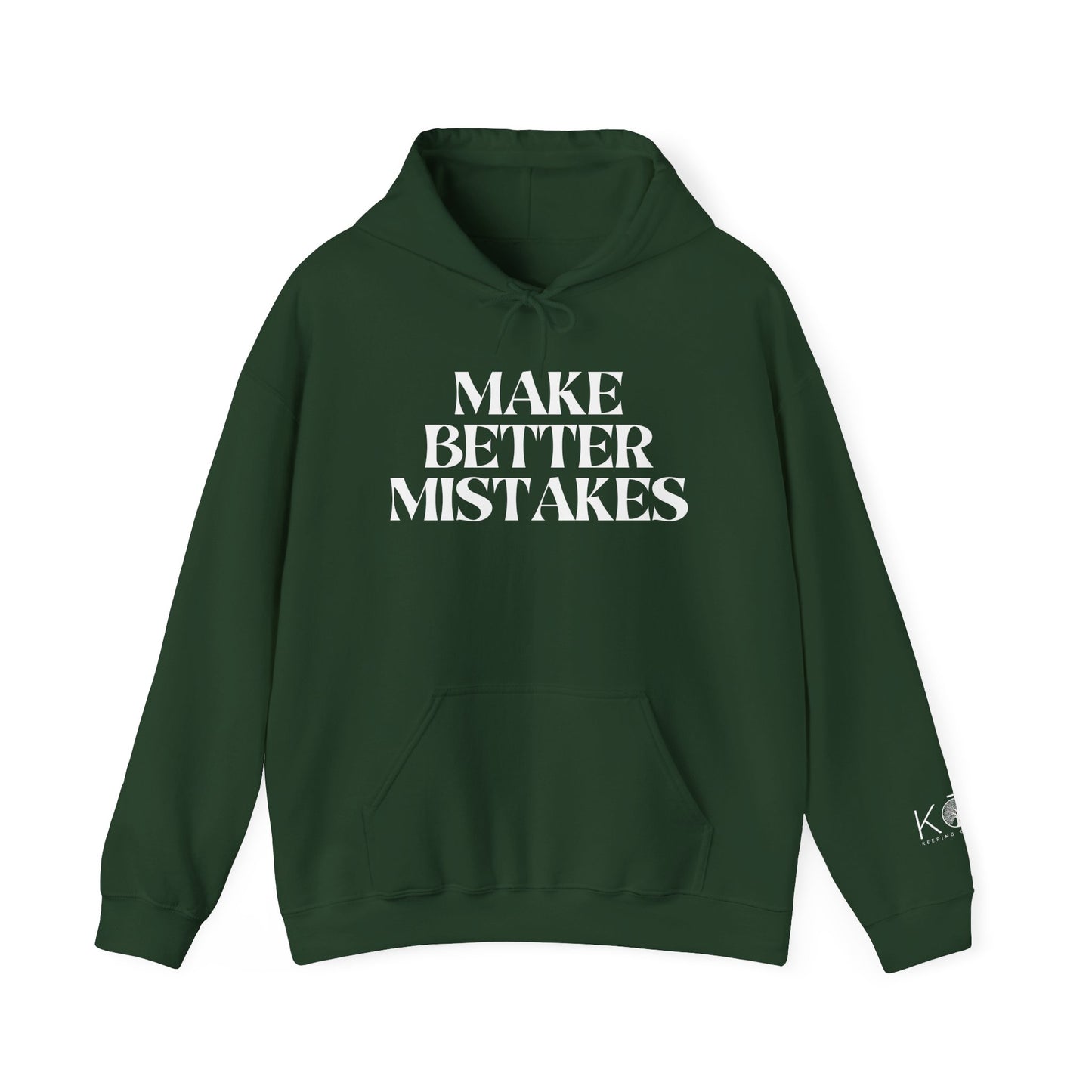 Make Better Mistakes Hoodie