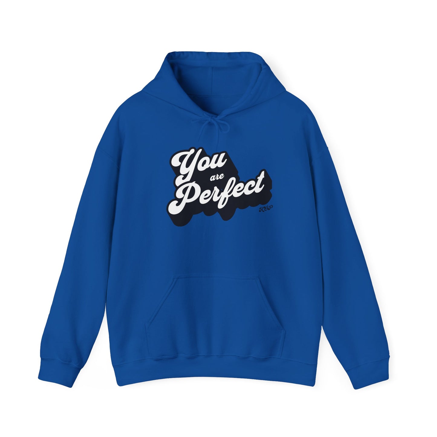 You Are Perfect Hoodie