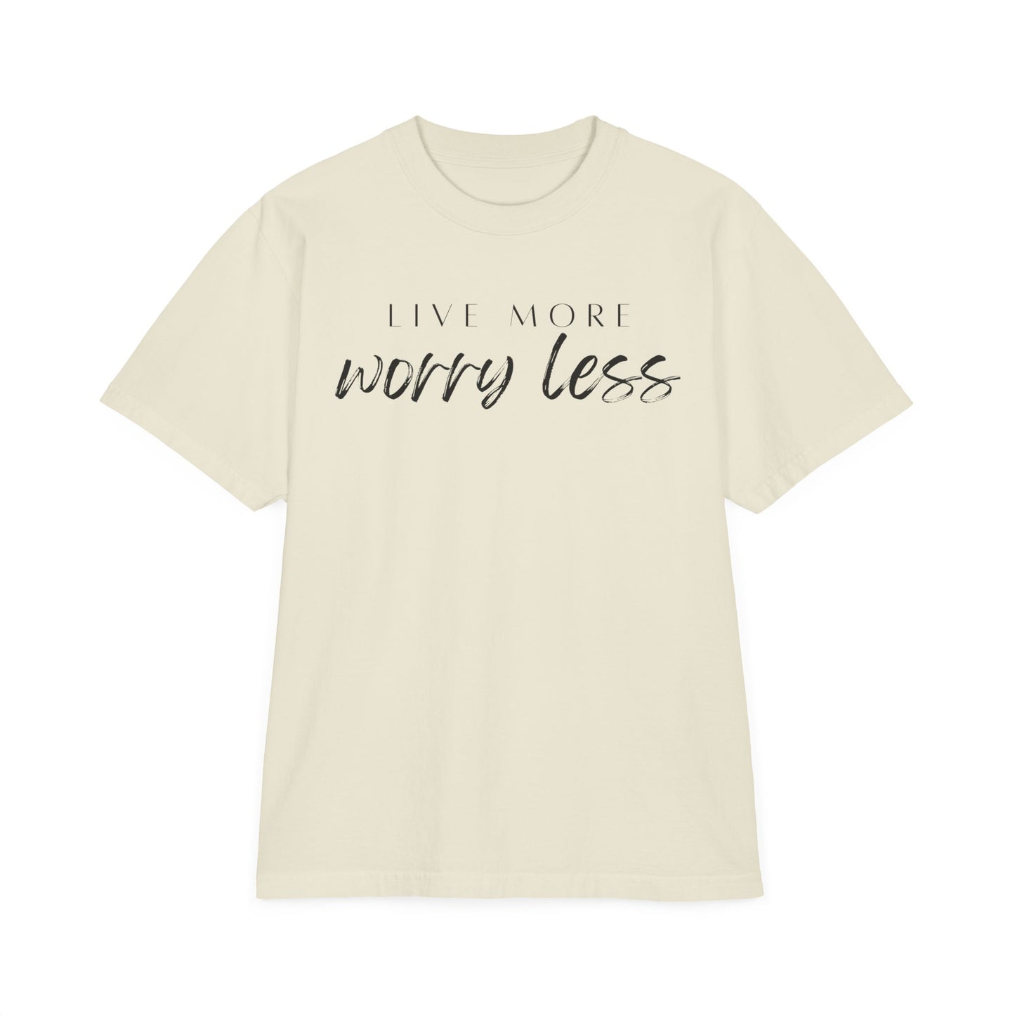 Live More Worry Less Oversize T-Shirt
