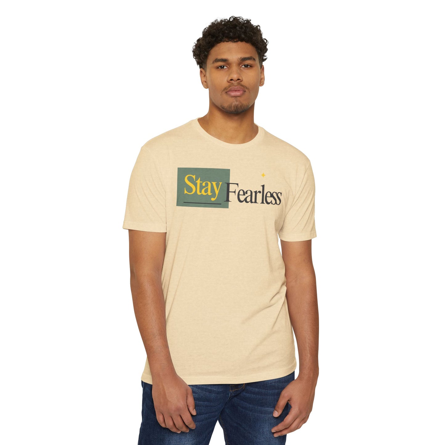 Stay Fearless T-Shirt