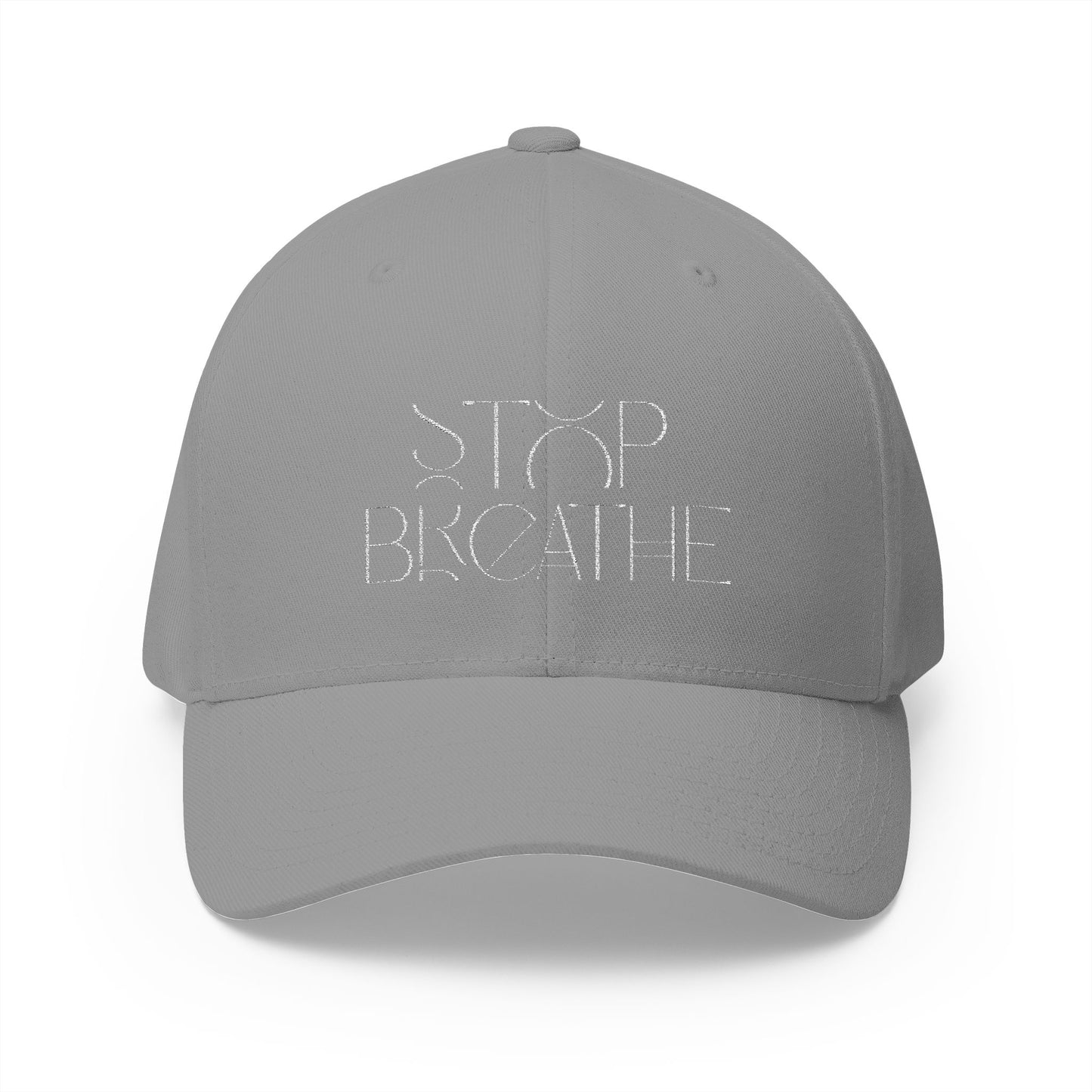 Stop Breathe Closed-Back Structured Cap (Embroidery)