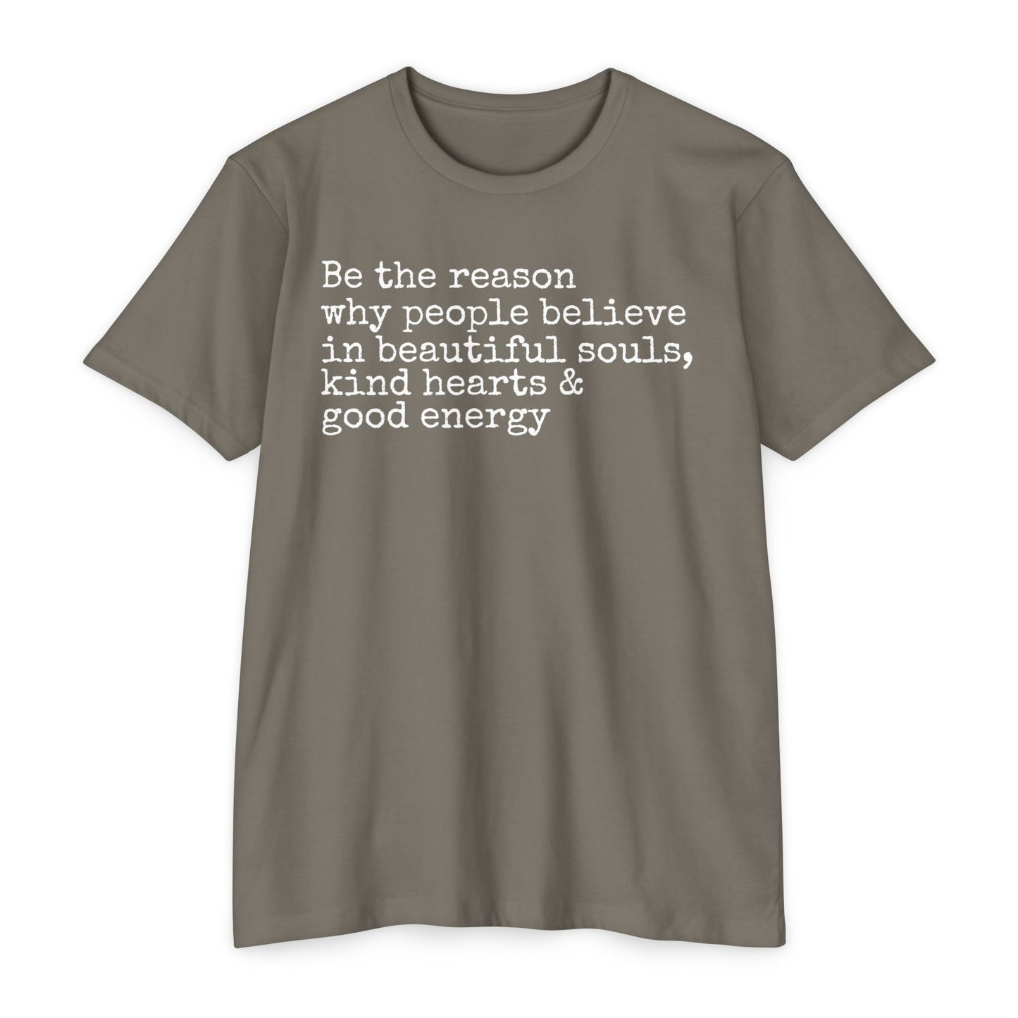 Be the Reason T-Shirt