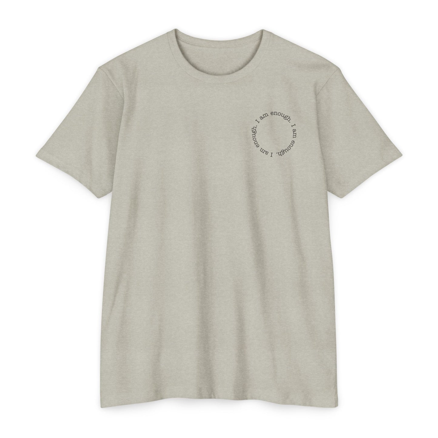 I am enough T-Shirt Small Print TShirt