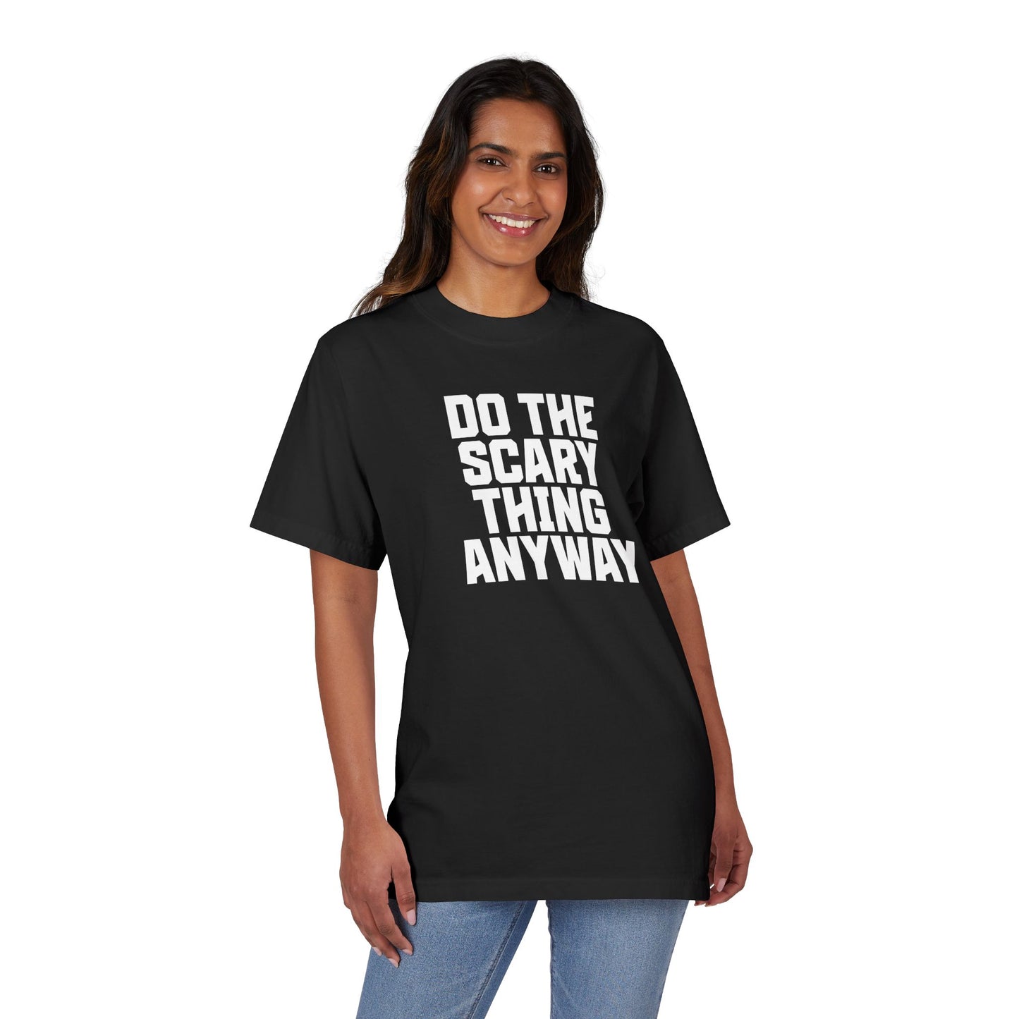 Do The Scary Thing Anyway Oversize T-Shirt
