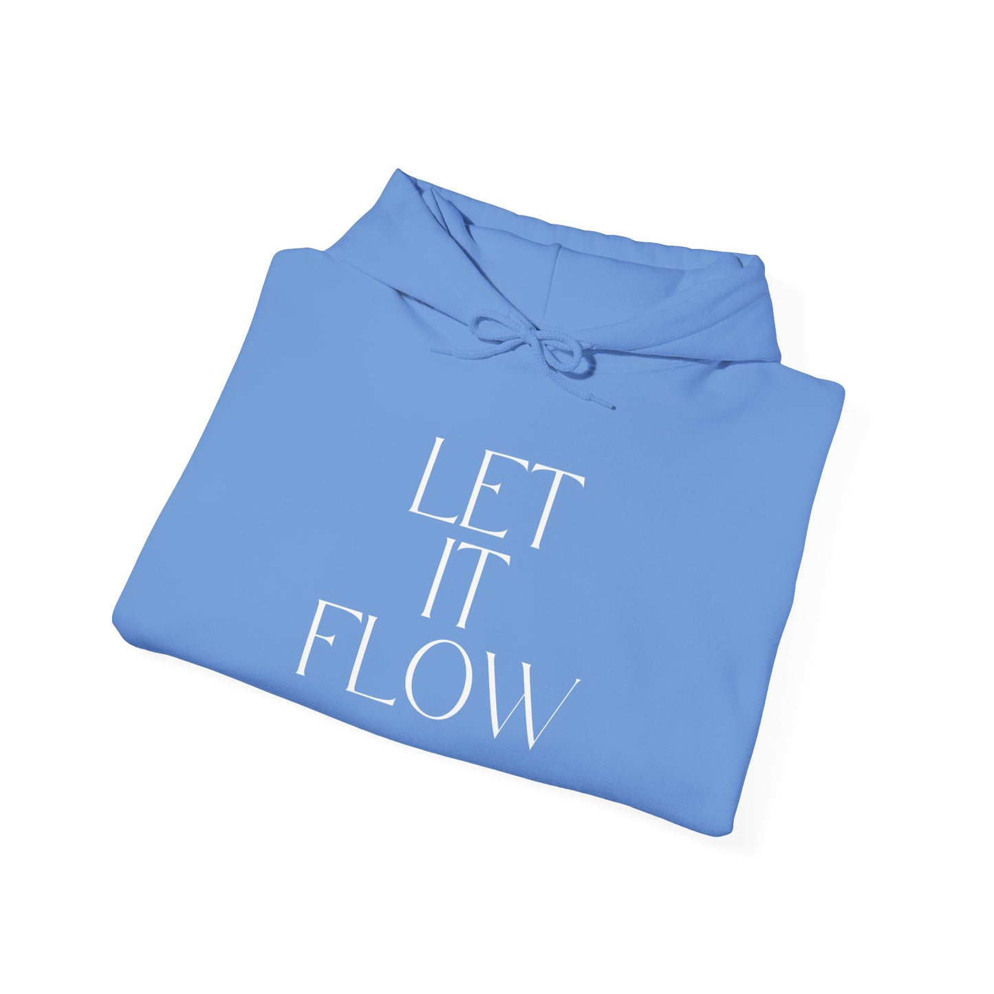 Let It Flow Hoodie