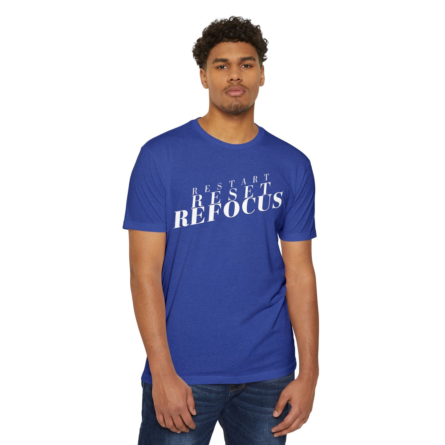 Restart Reset Refocus T-Shirt