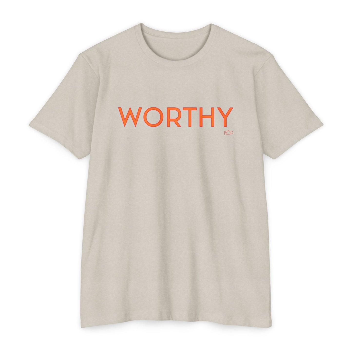 Worthy T-Shirt