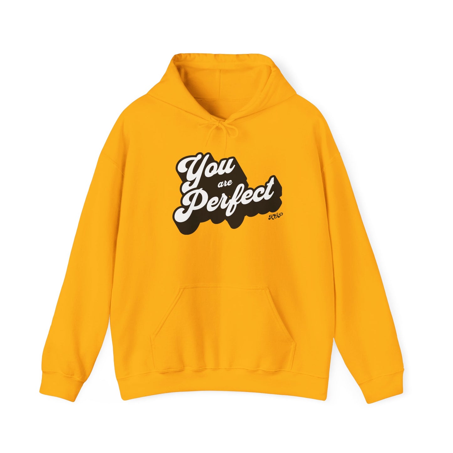 You Are Perfect Hoodie