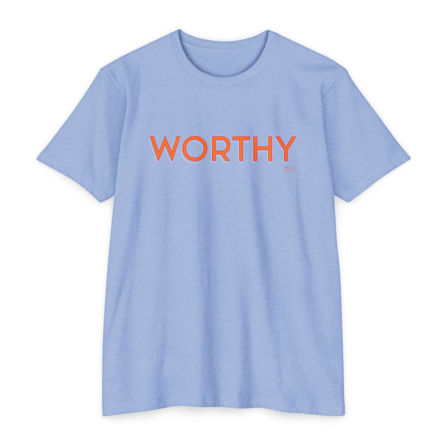 Worthy T-Shirt
