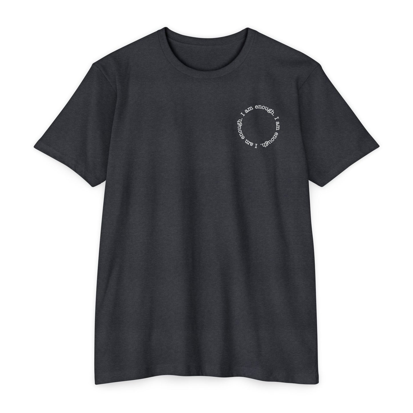 I am enough T-Shirt Small Print TShirt