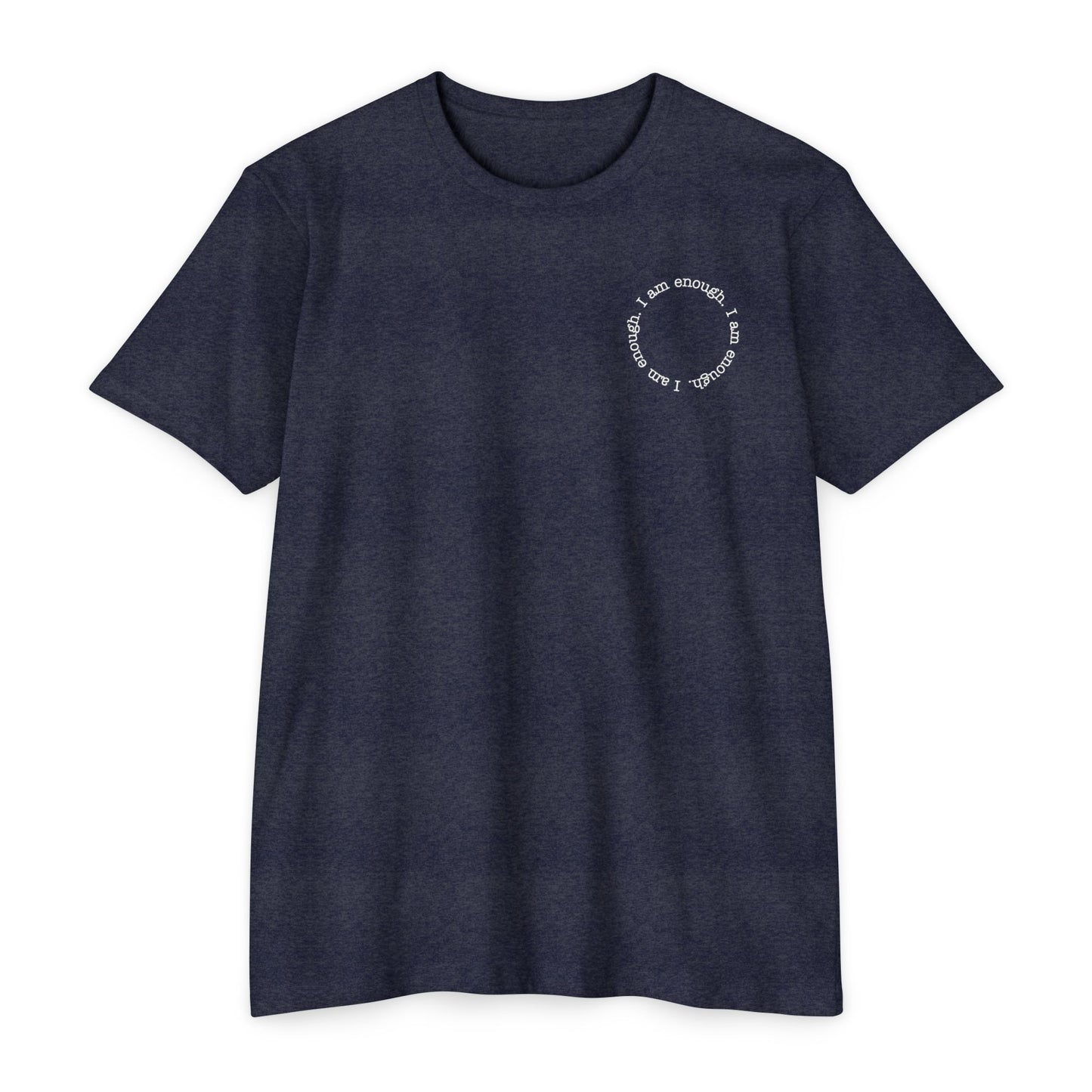I am enough T-Shirt Small Print TShirt