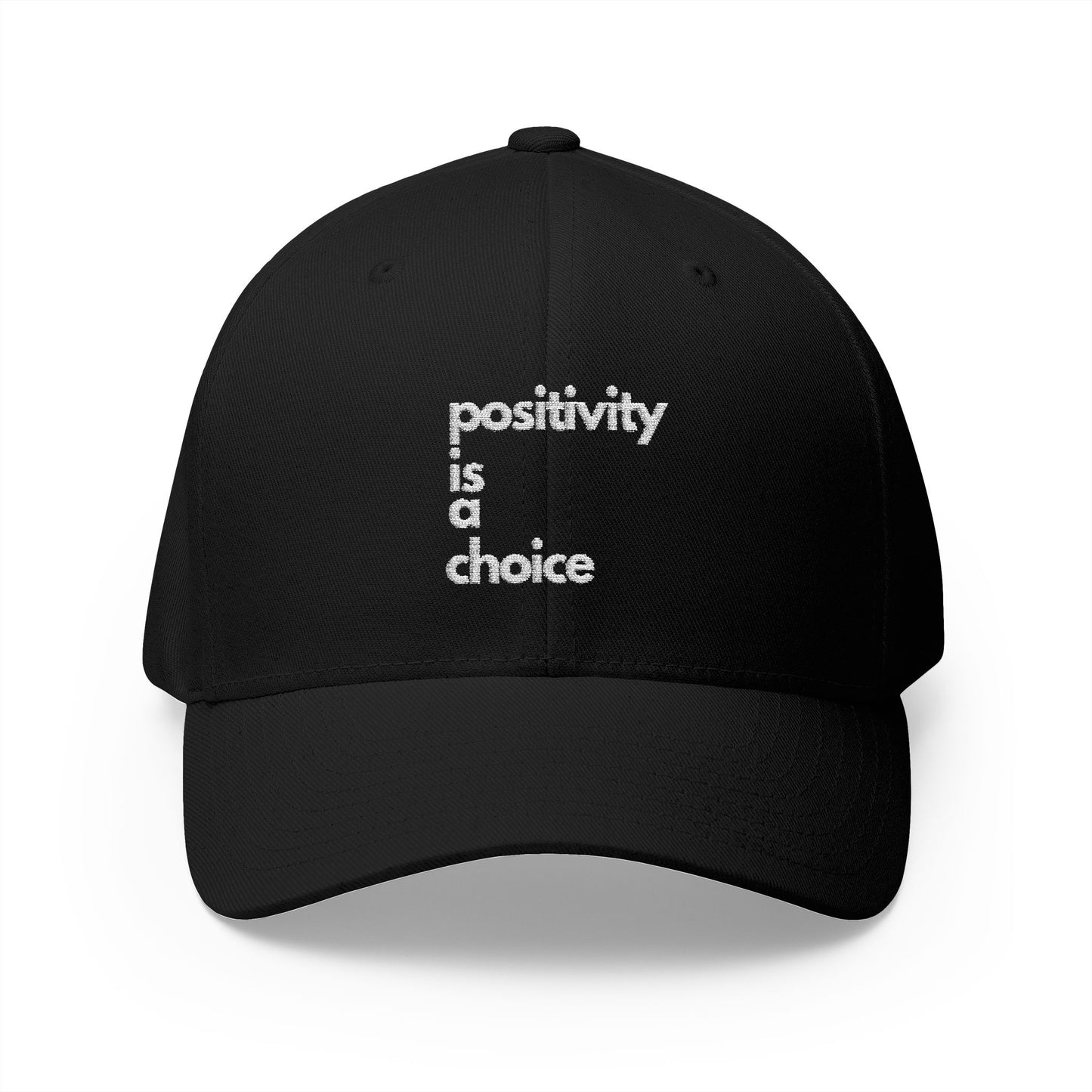 Positivity is a Choice Closed-Back Structured Cap (Embroidery)