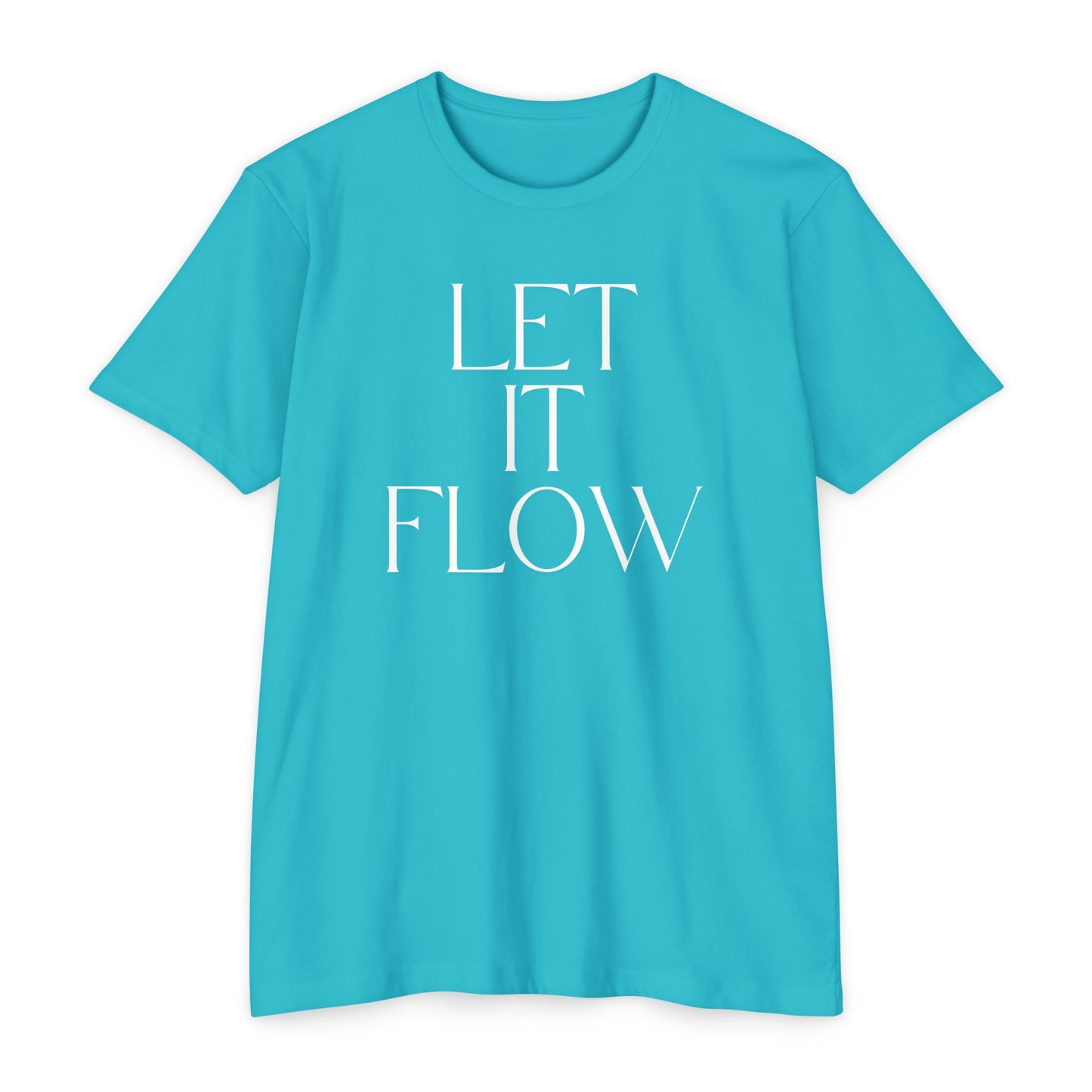 Let It Flow T-Shirt