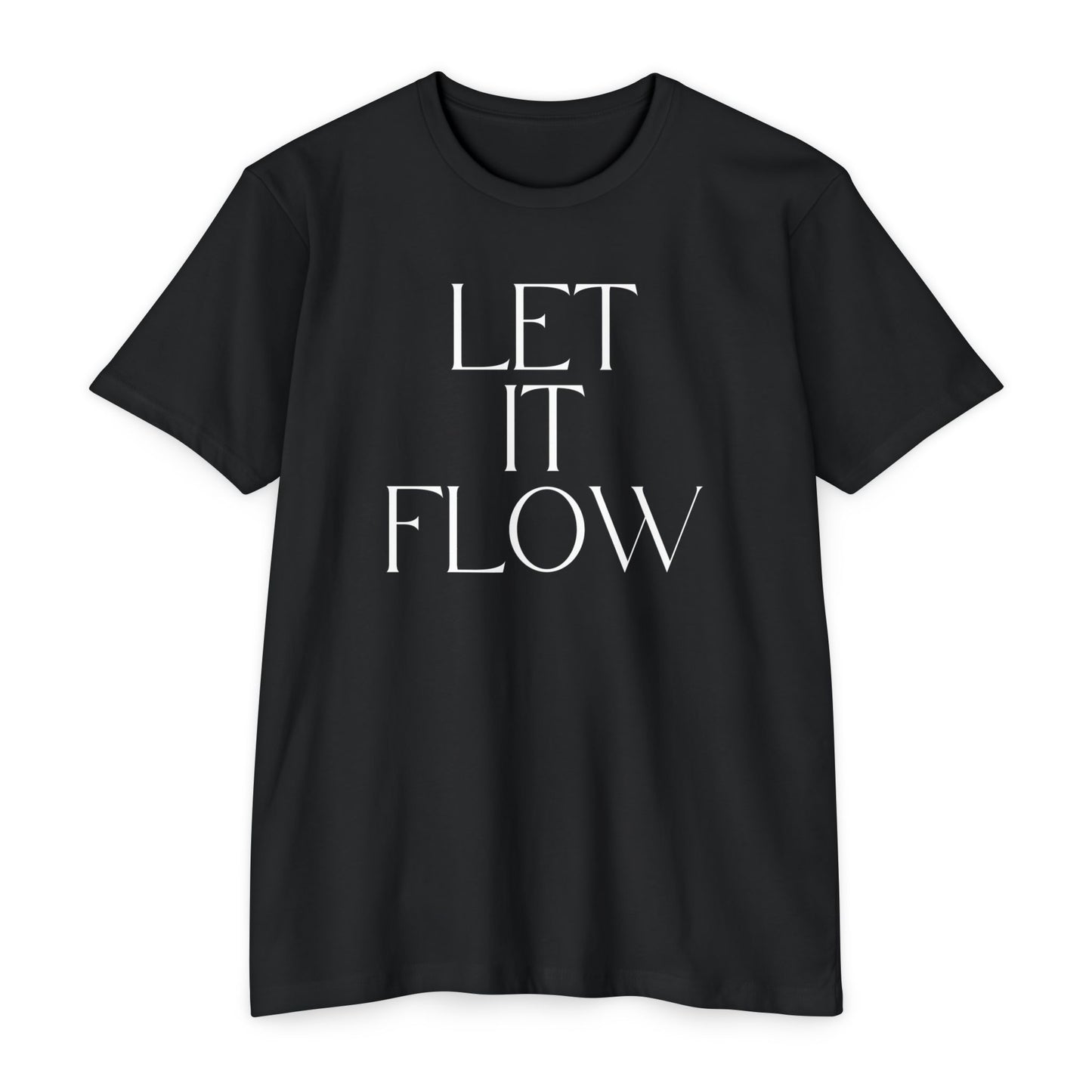 Let It Flow T-Shirt