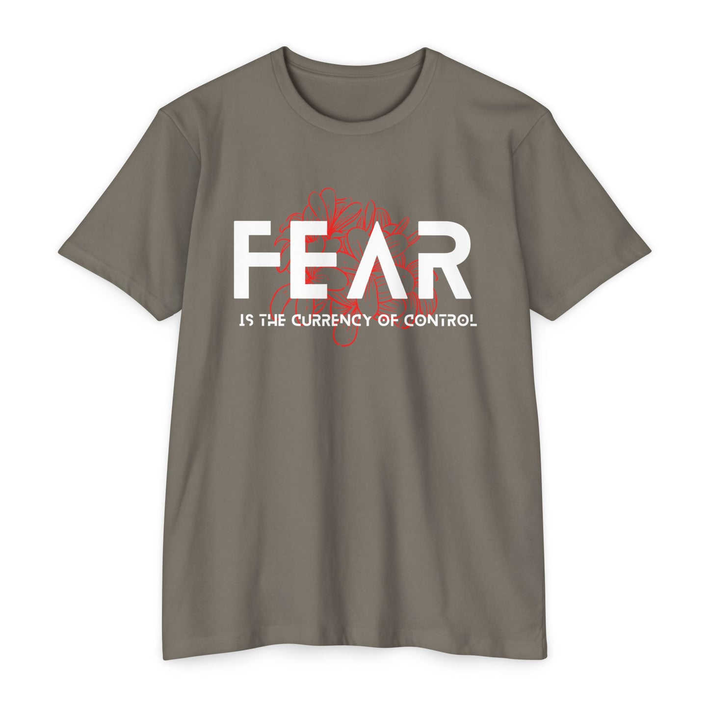 Fear is the Currency T-Shirt
