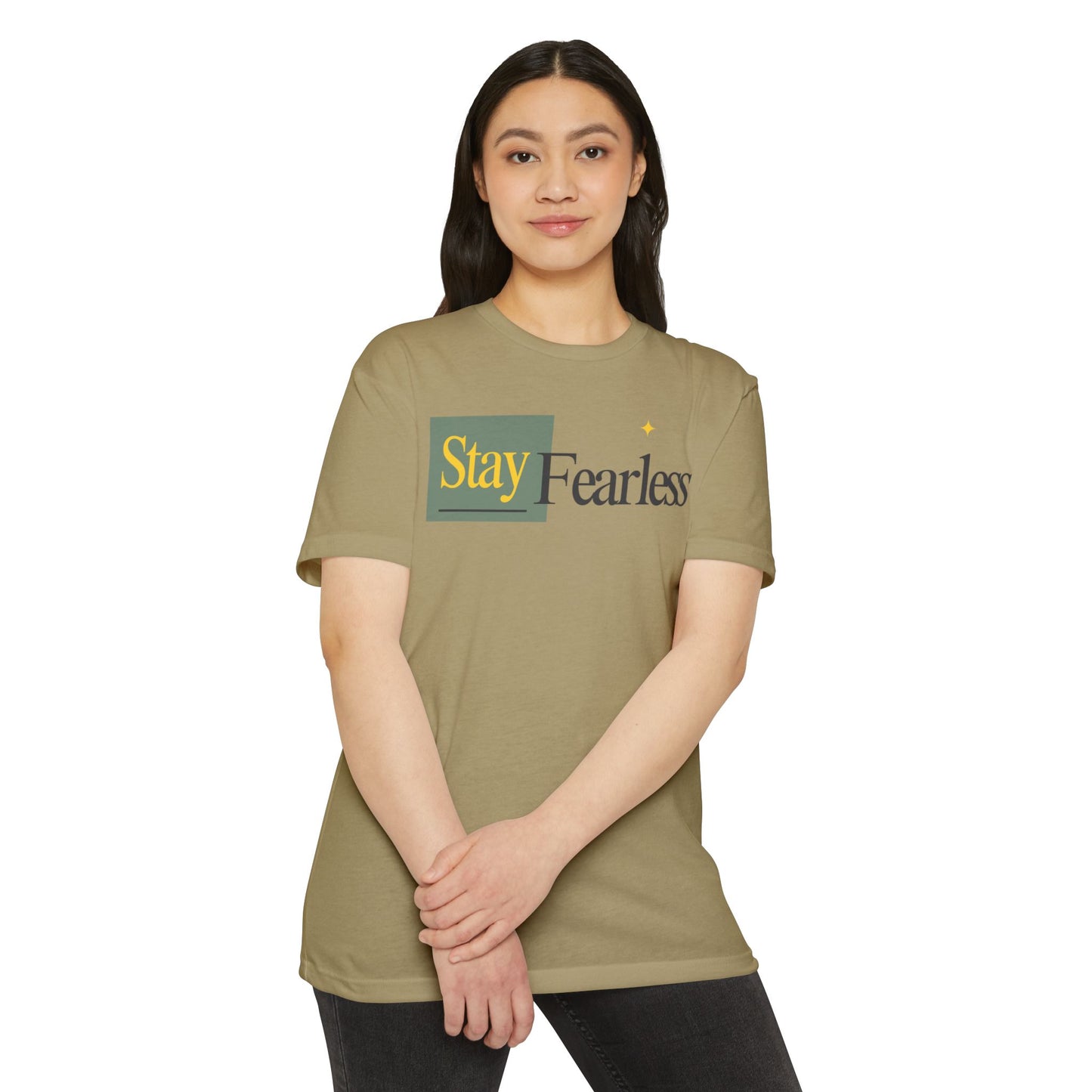 Stay Fearless T-Shirt