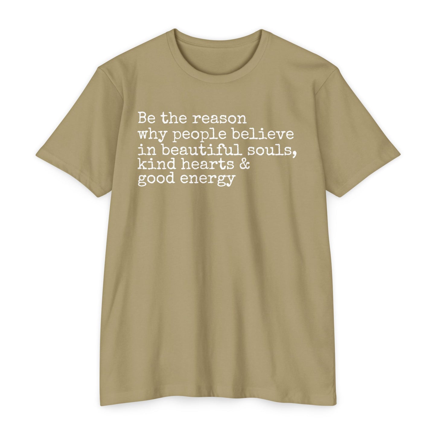 Be the Reason T-Shirt