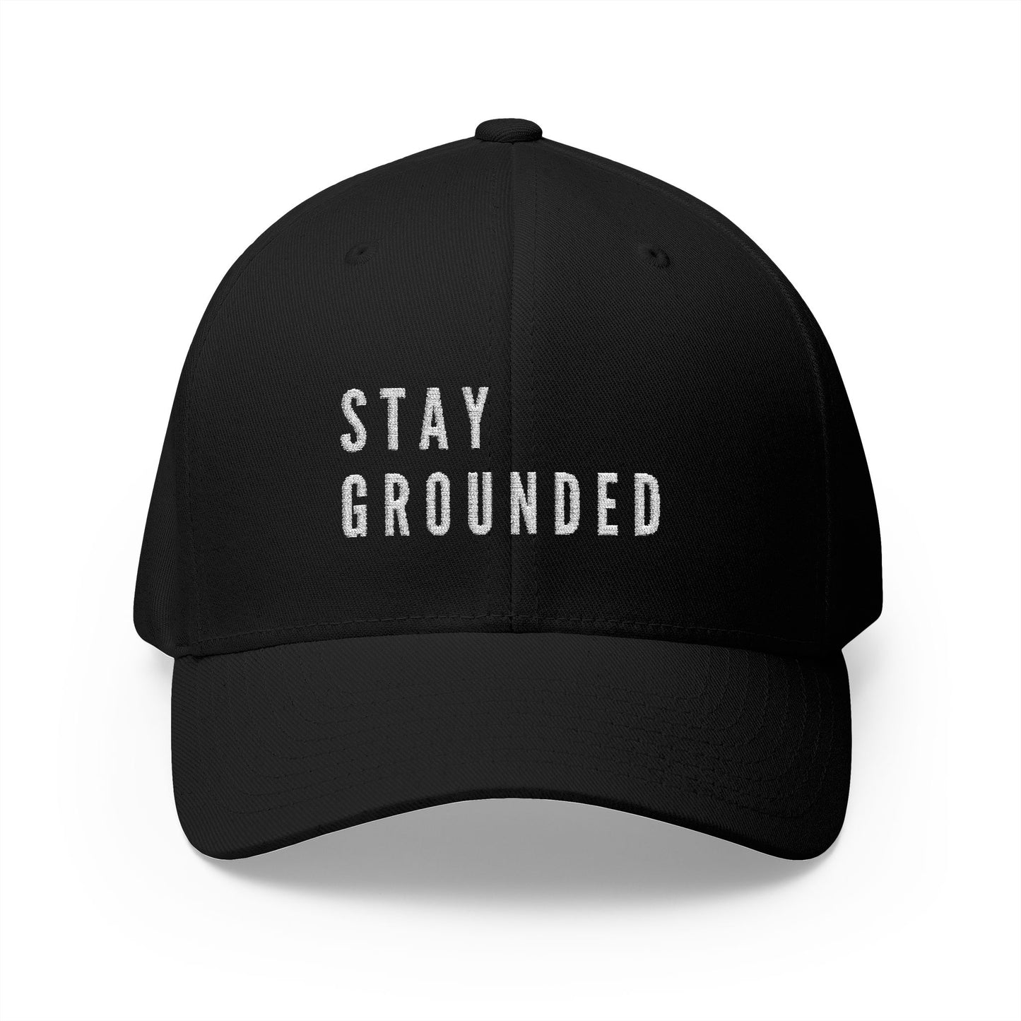 Stay Grounded Closed-Back Structured Cap (Embroidery)