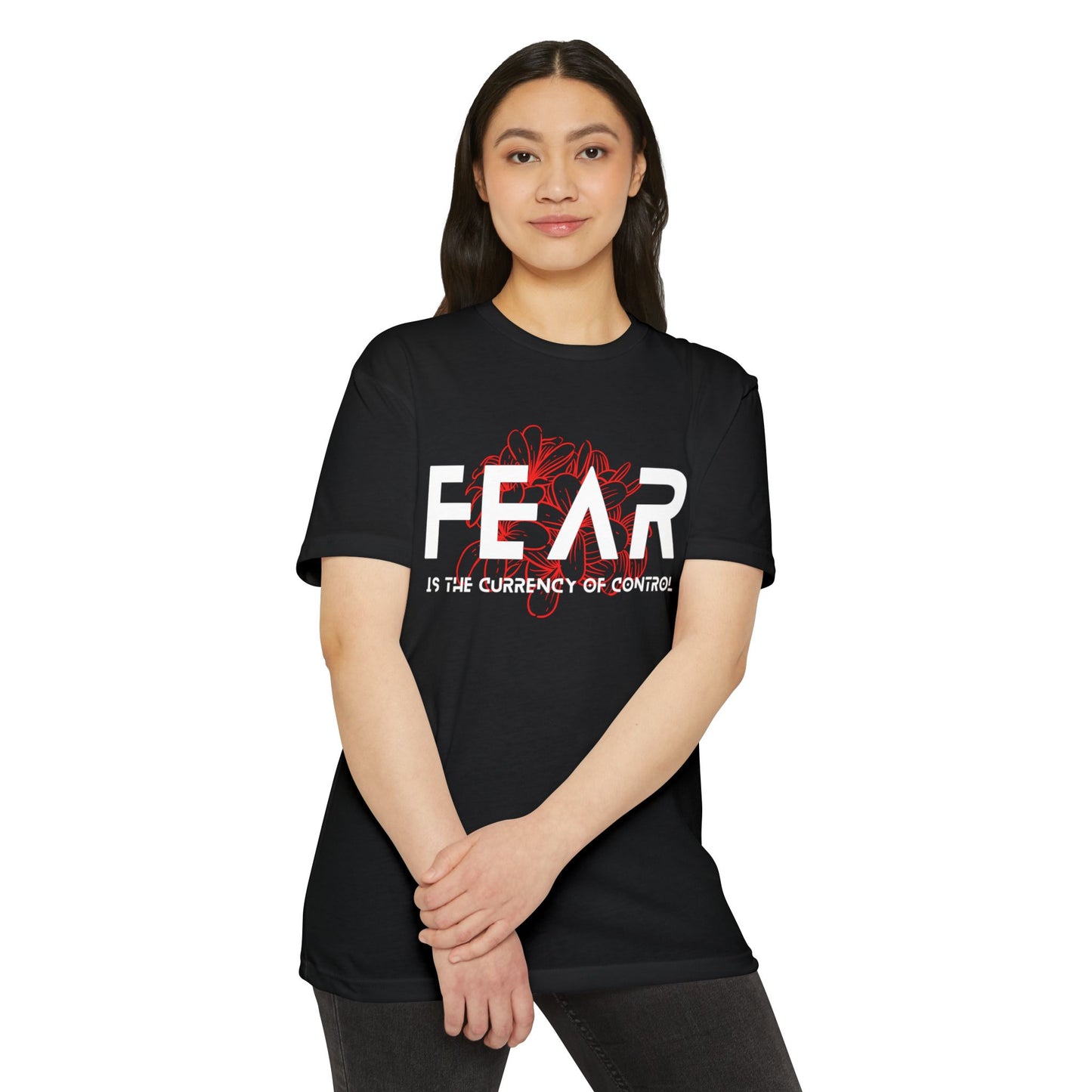 Fear is the Currency T-Shirt