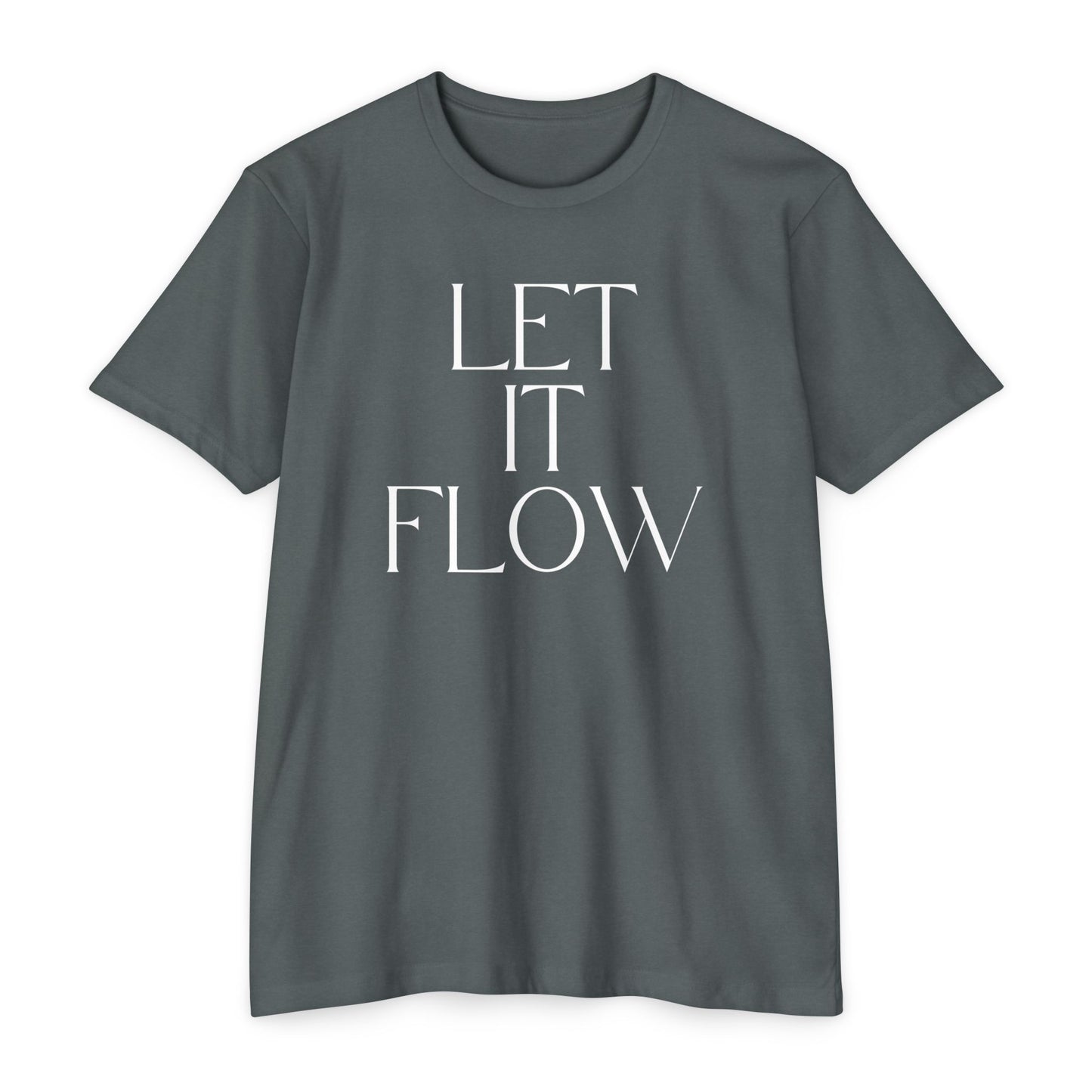 Let It Flow T-Shirt